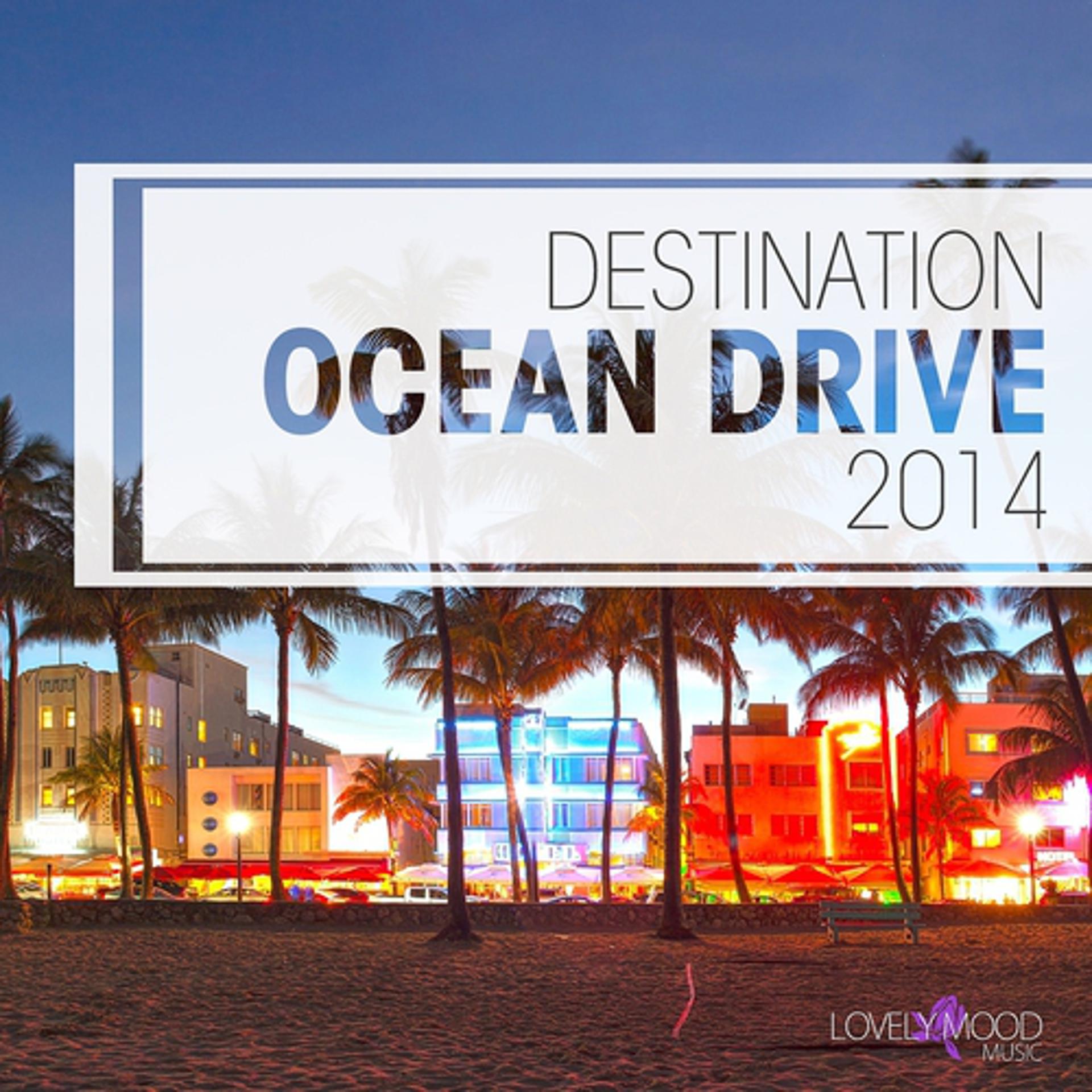Постер альбома Destination Ocean Drive 2014