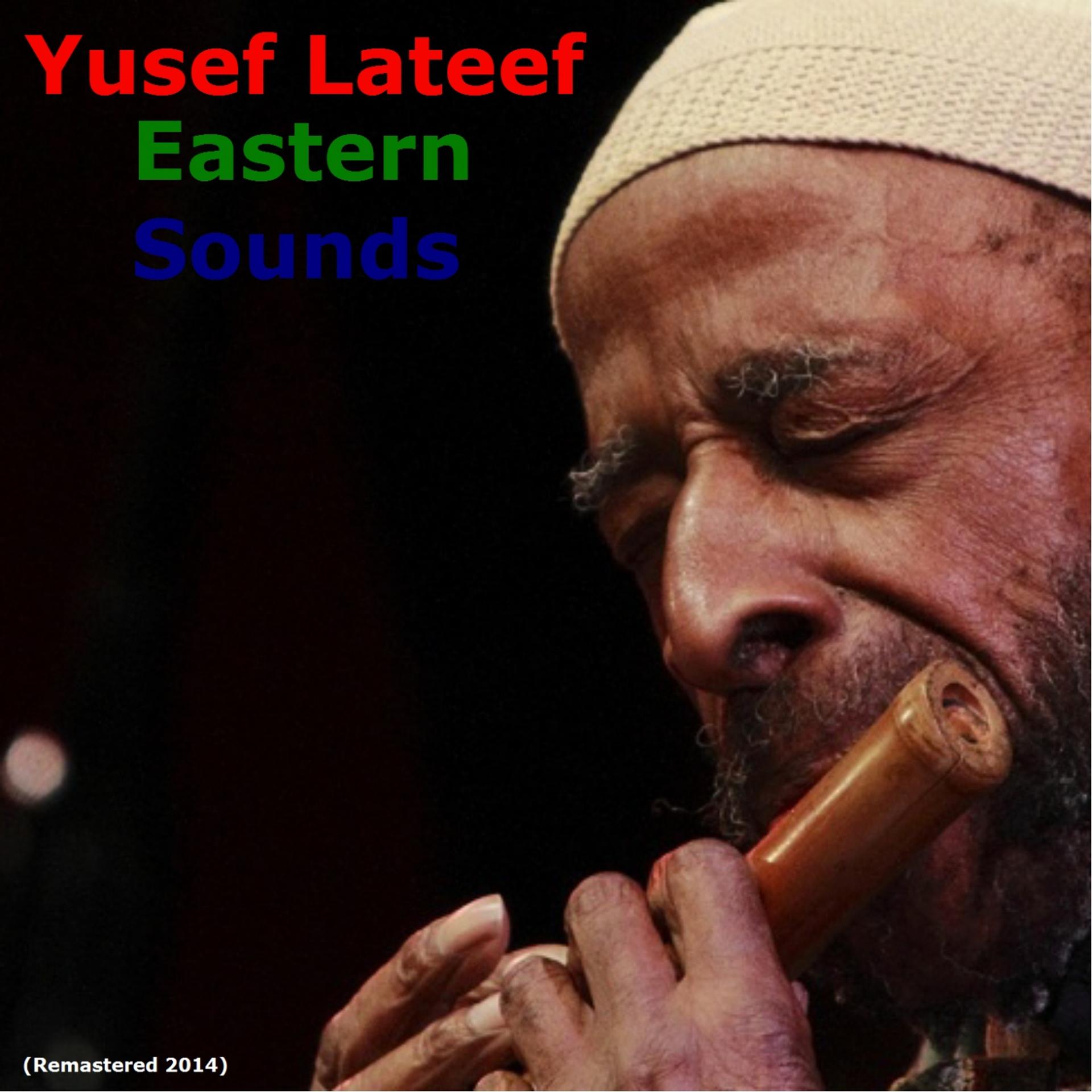 Постер альбома Eastern Sounds (Remastered 2014)