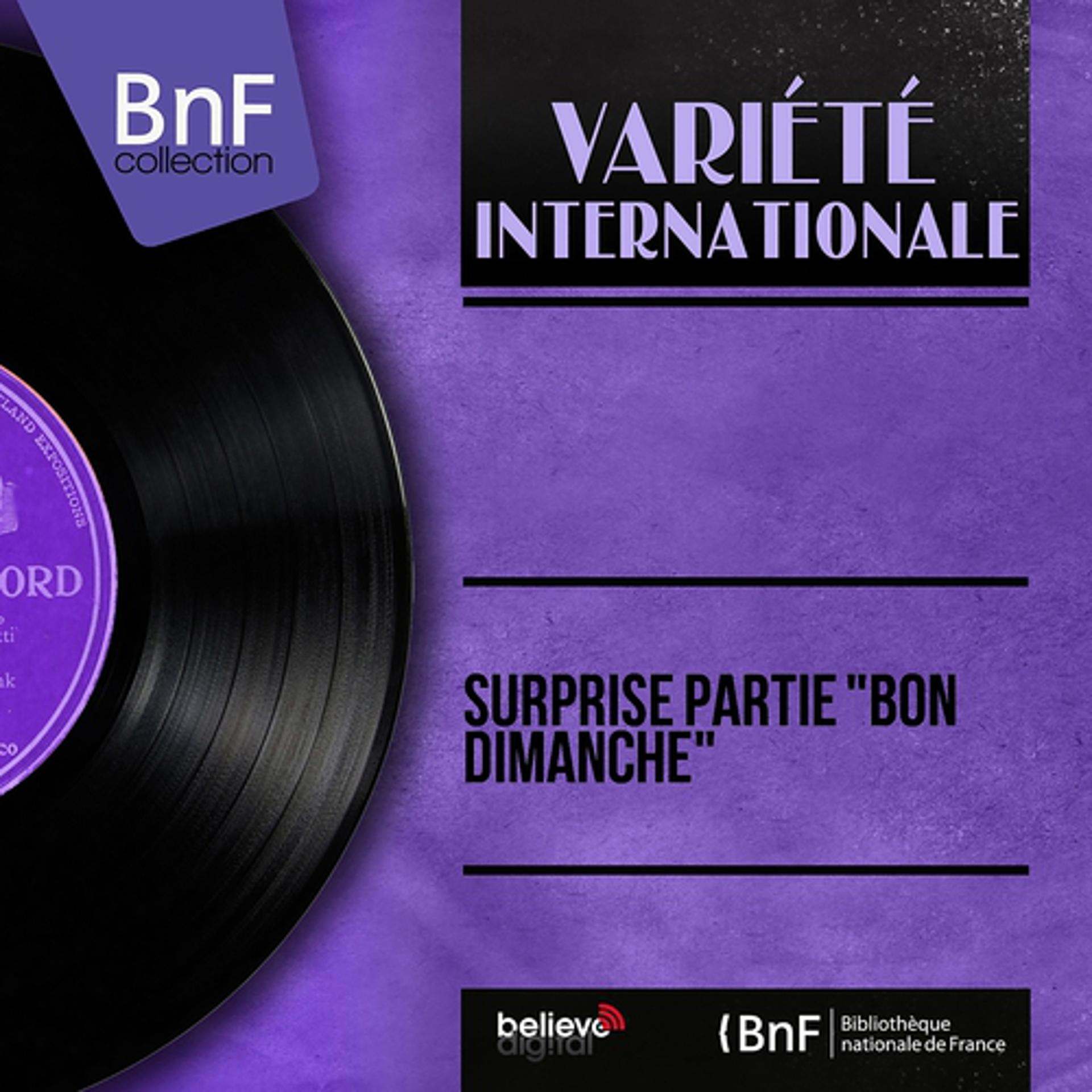 Постер альбома Surprise partie "bon dimanche" (Mono version)