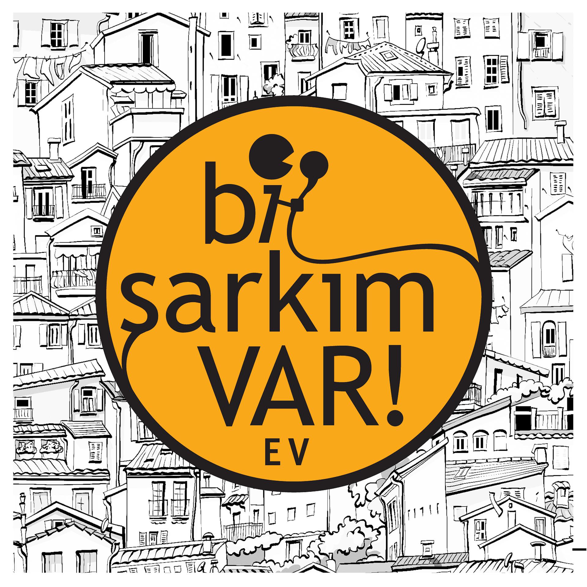Постер альбома Bi' Şarkım Var! Ev