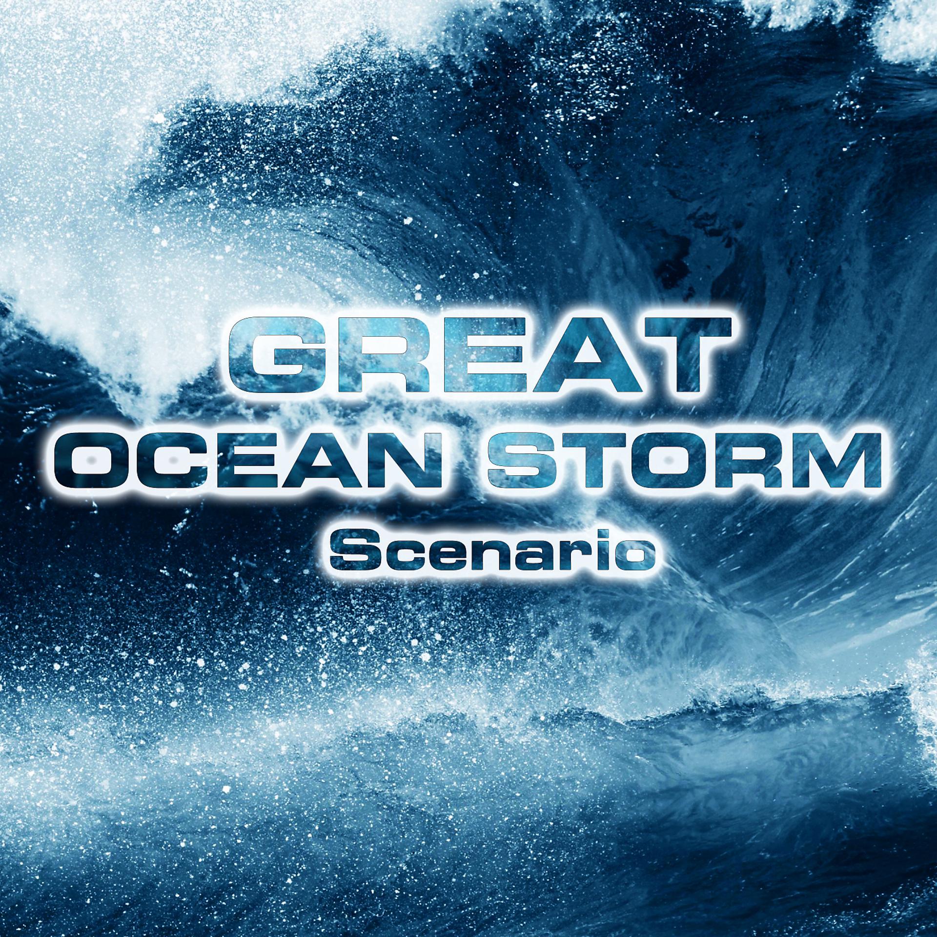 Постер альбома Great Ocean Storm Scenario