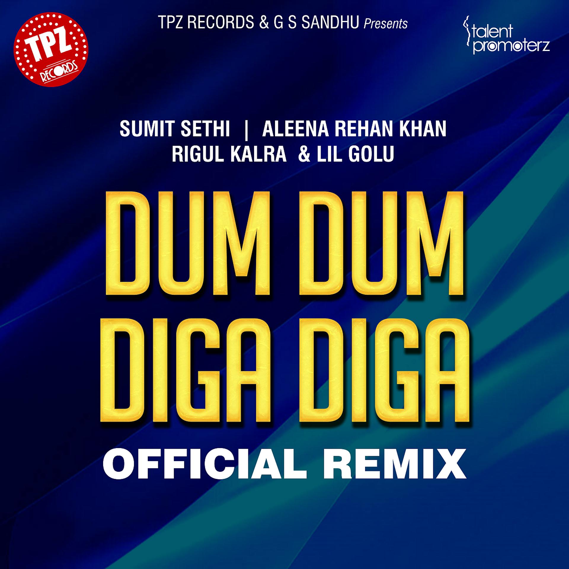 Постер альбома Dum Dum Diga Diga