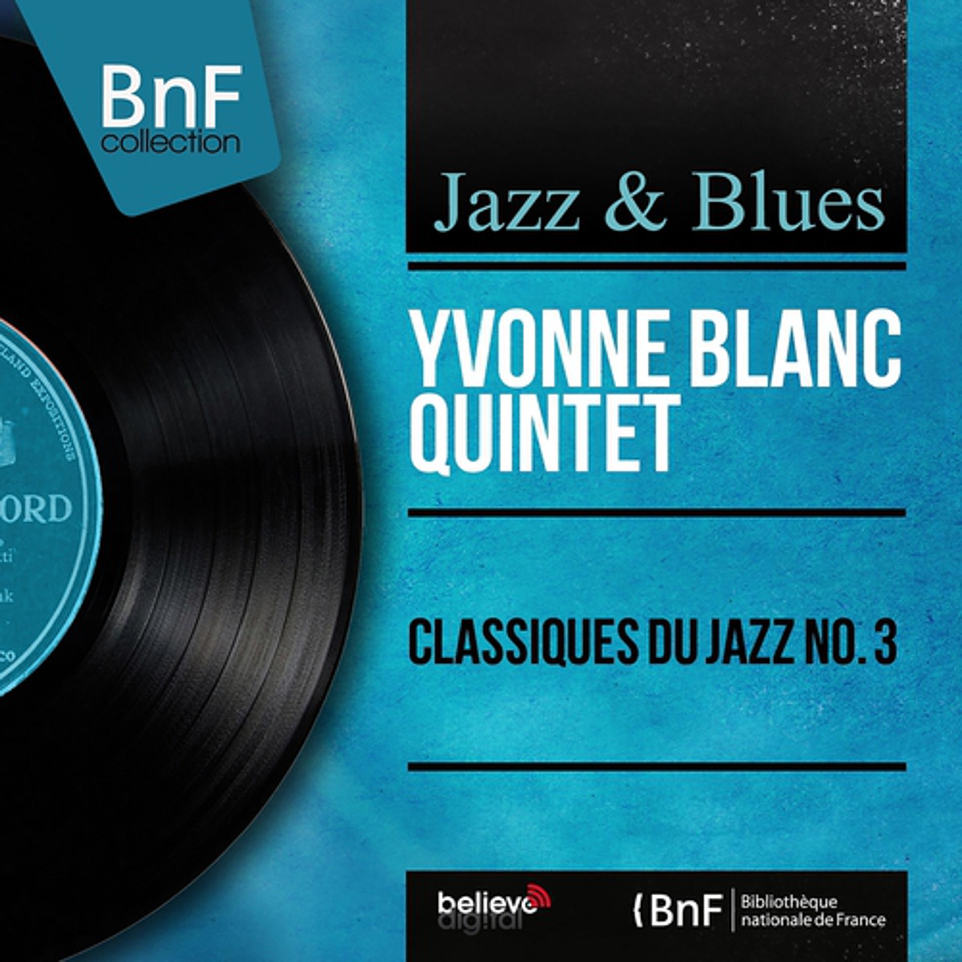Постер альбома Classiques du jazz No. 3 (Mono Version)