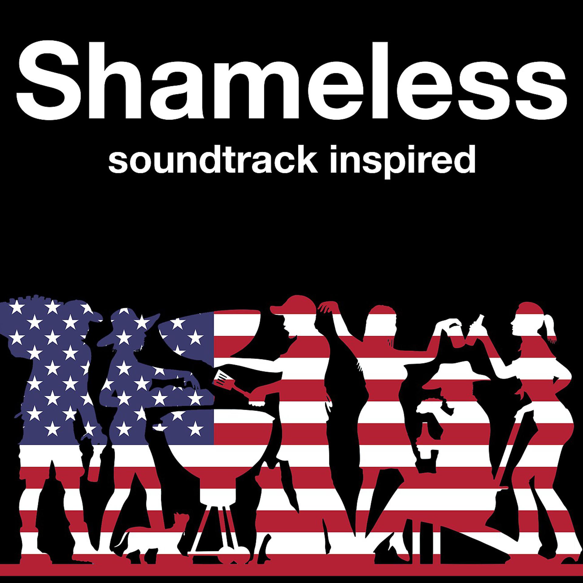 Постер альбома Shameless (Soundtrack Inspired)