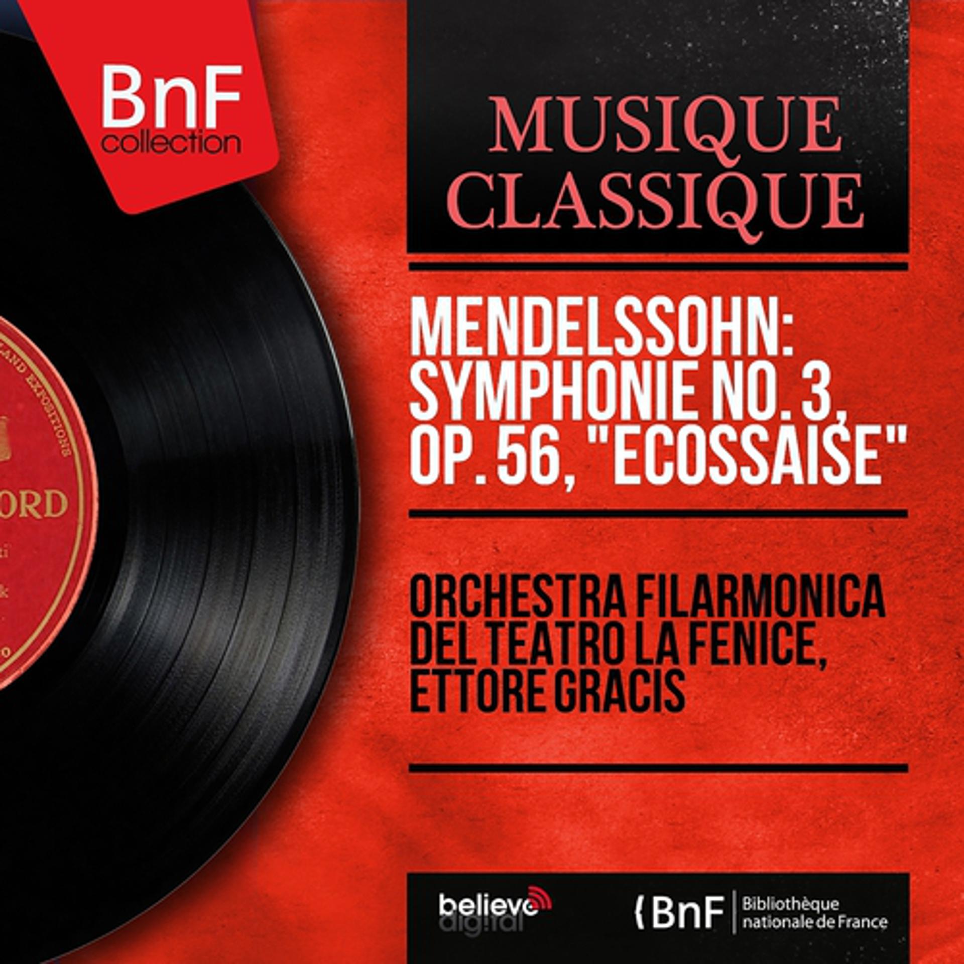 Постер альбома Mendelssohn: Symphonie No. 3, Op. 56, "Écossaise" (Mono Version)