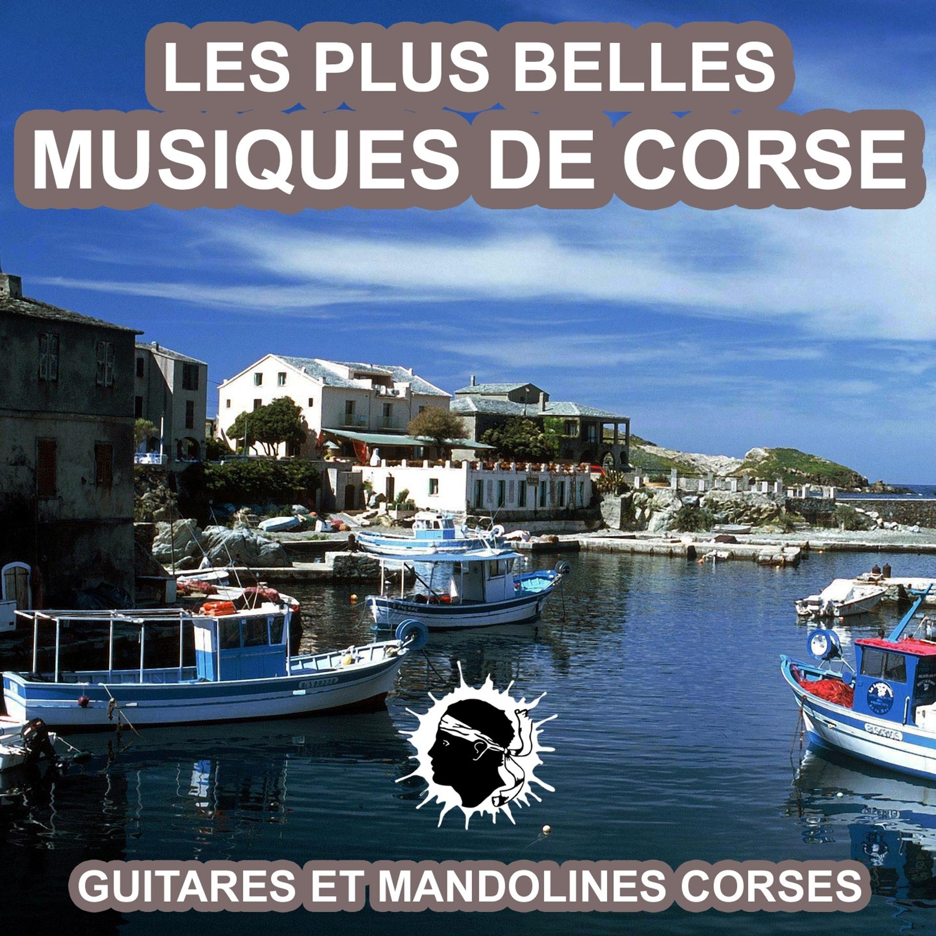Постер альбома Les plus belles musiques de Corse