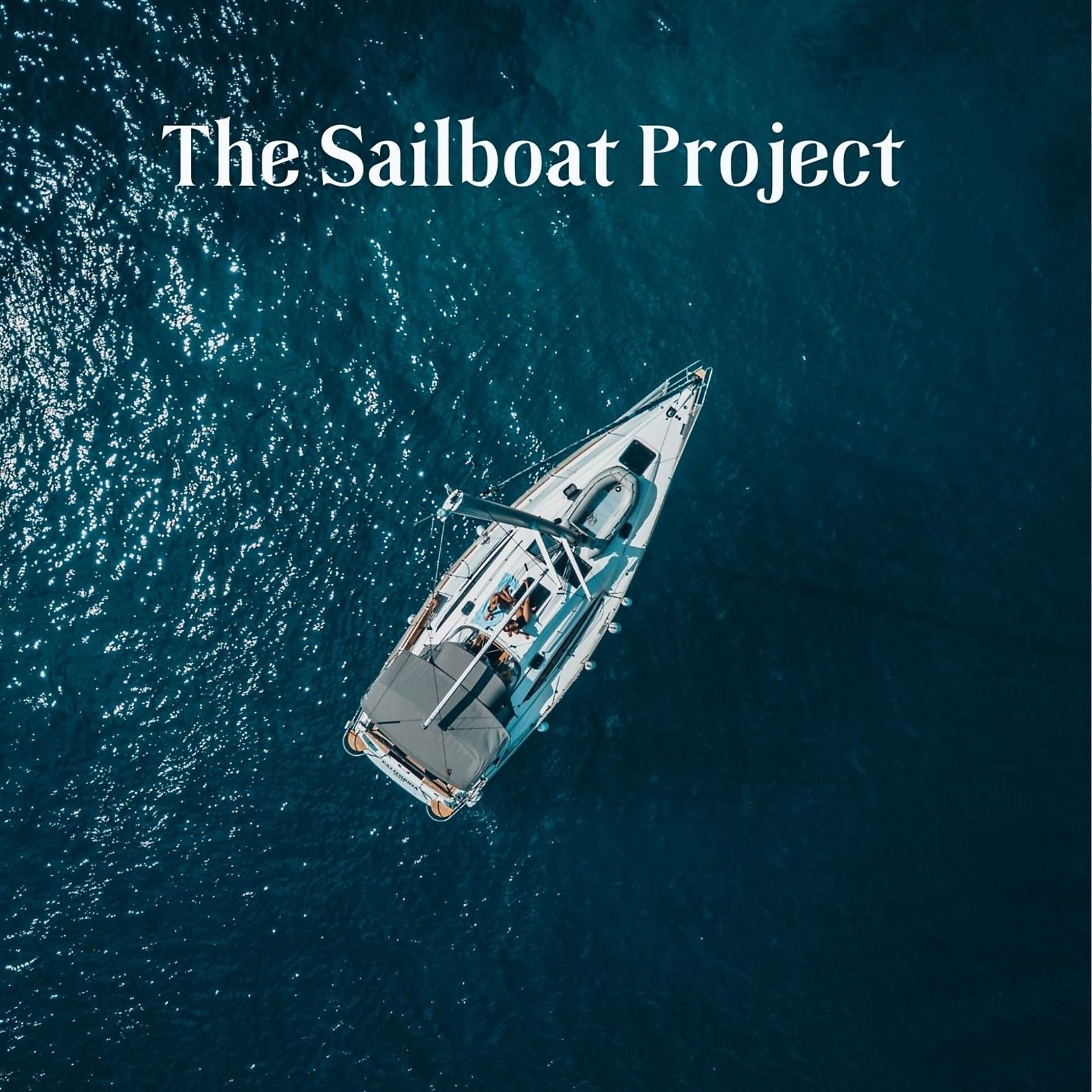 Постер альбома The Sailboat Project