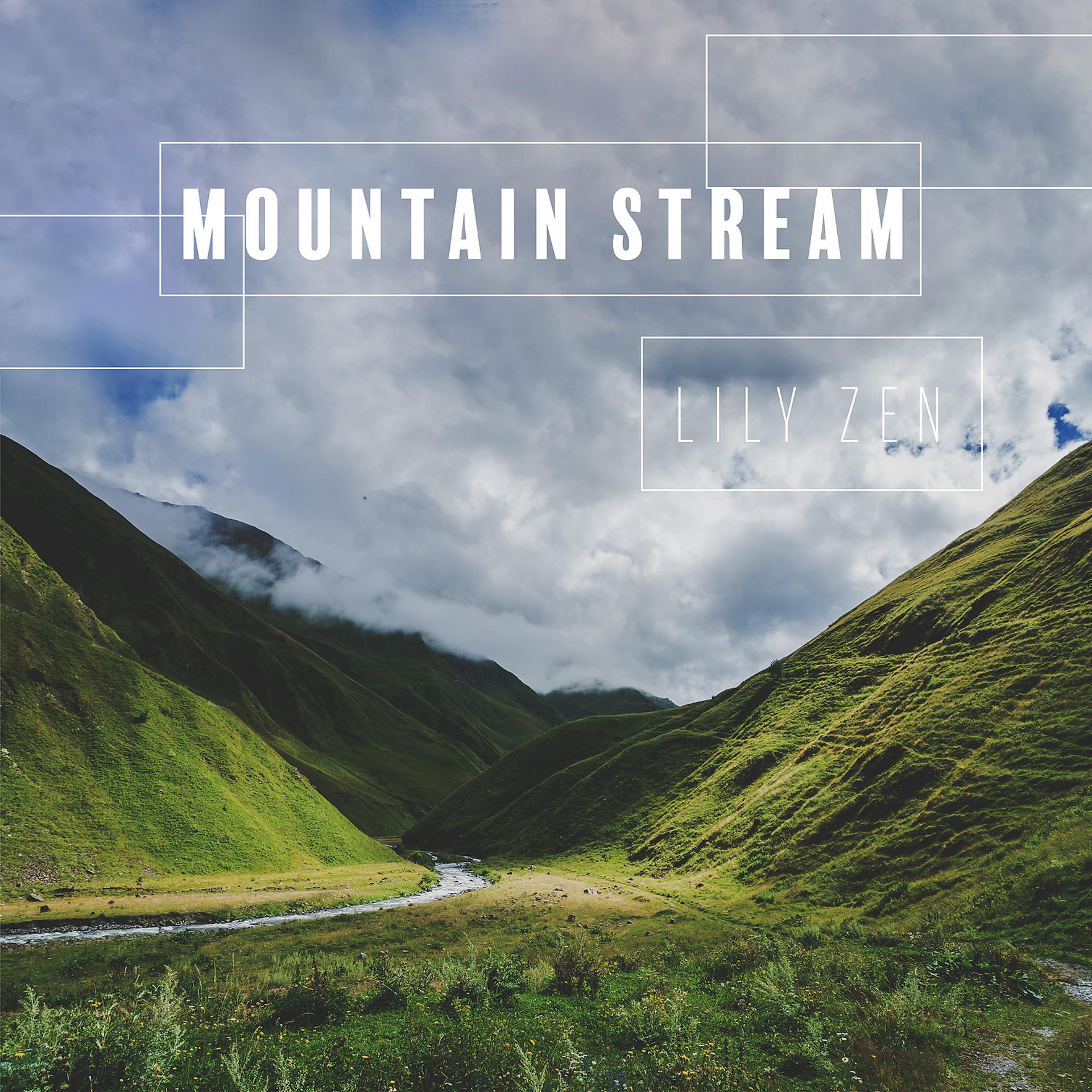 Постер альбома Mountain Streams: Nature ASMR Music