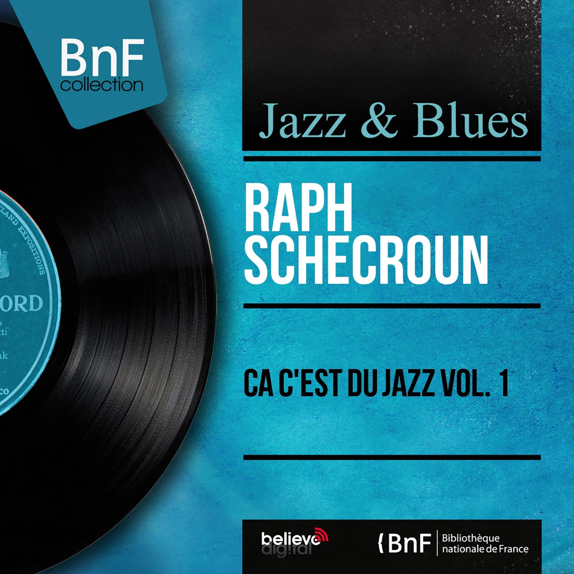 Постер альбома Ça c'est du jazz vol. 1 (Mono Version)