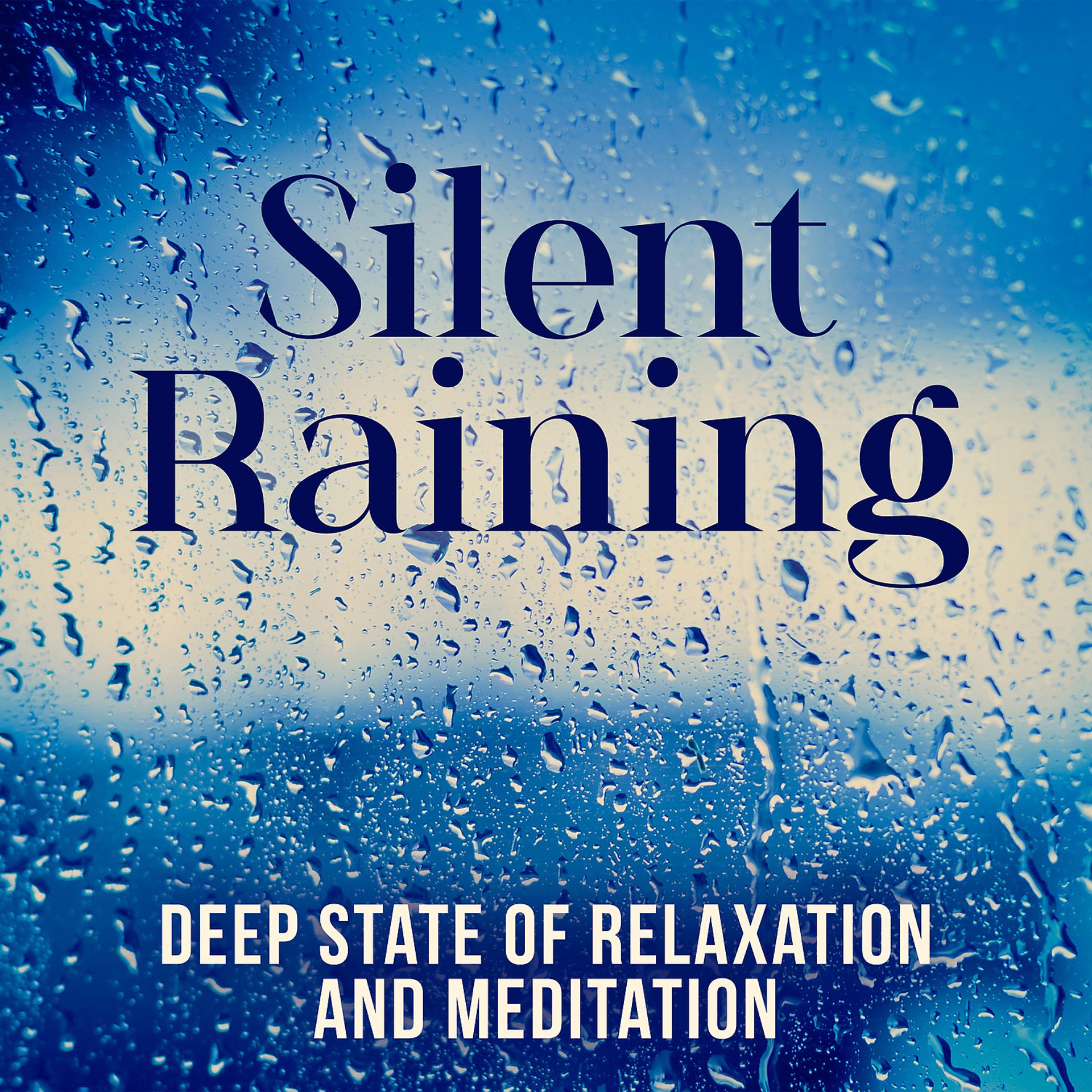 Raining Silent. Healing Rain. Silent rain