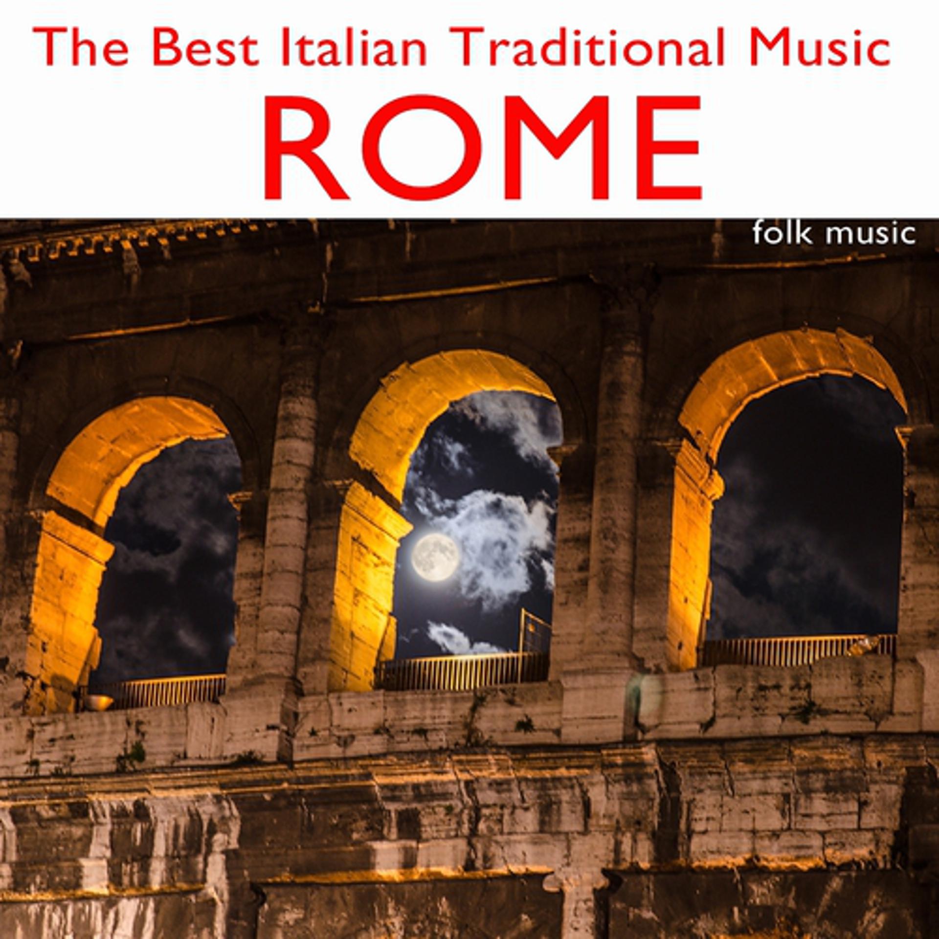 Постер альбома The Best Italian Traditional Music: Rome