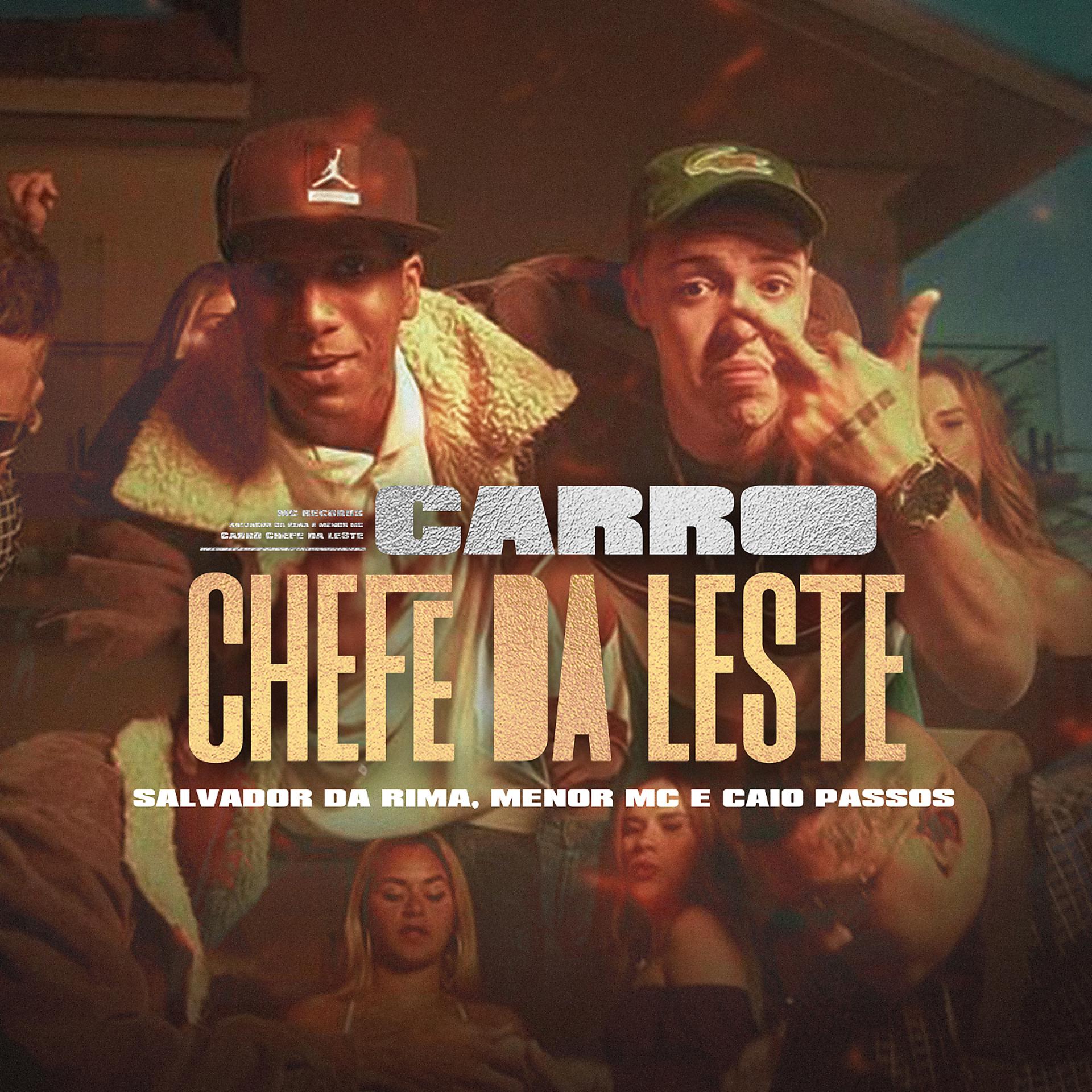 Постер альбома Carro Chefe da Leste