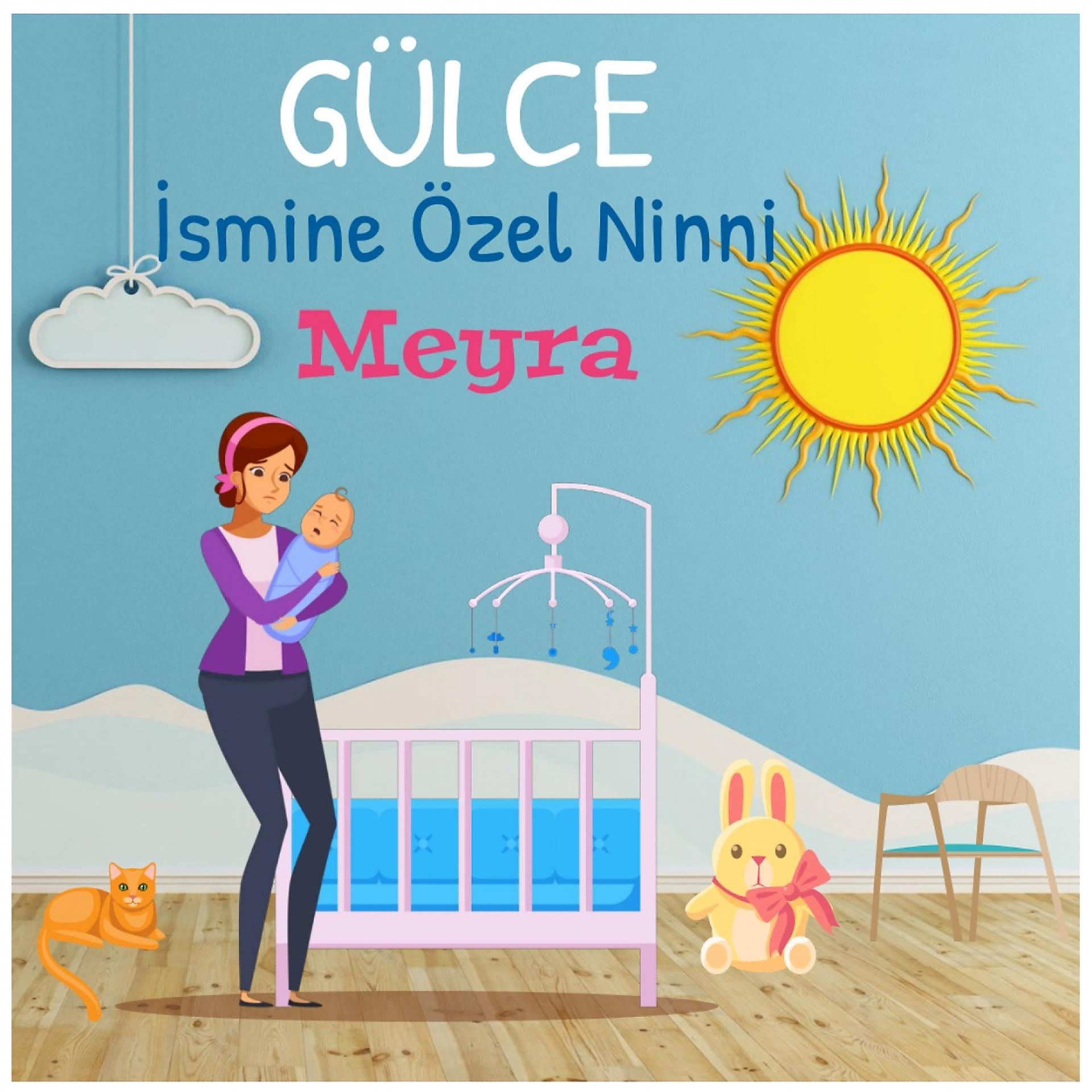 Постер альбома Gülce İsmine Özel Ninni