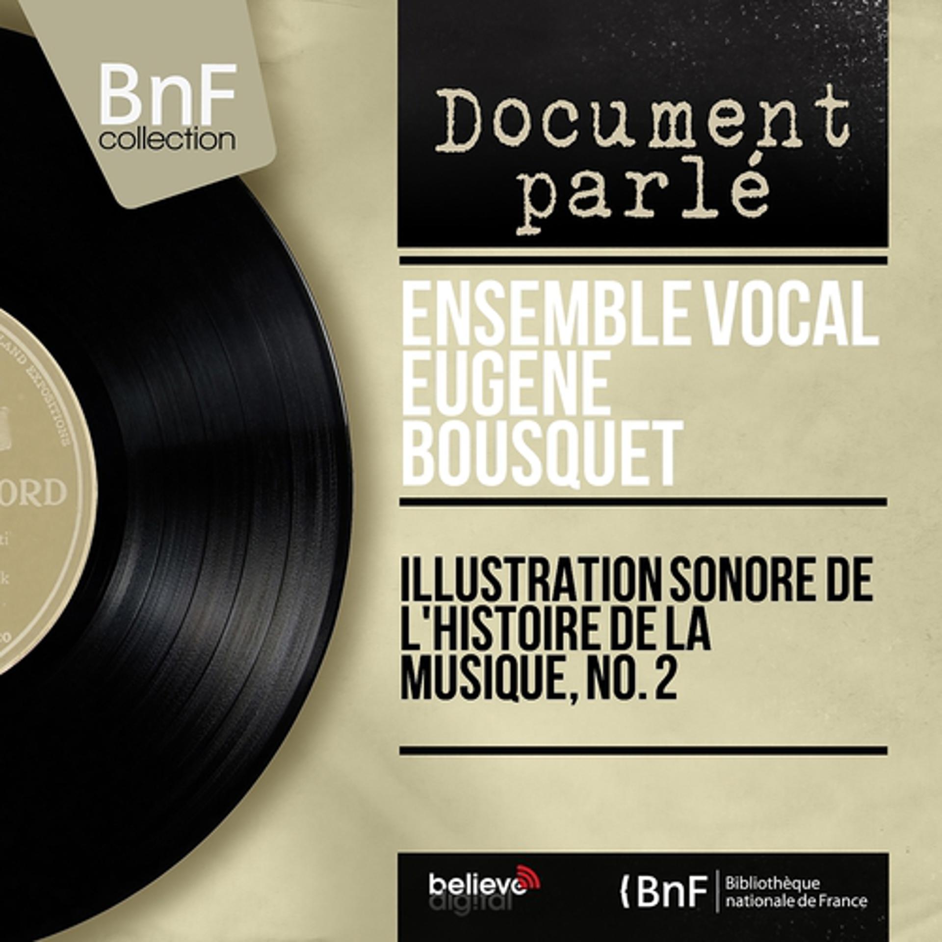 Постер альбома Illustration sonore de l'histoire de la musique, No. 2 (Mono Version)