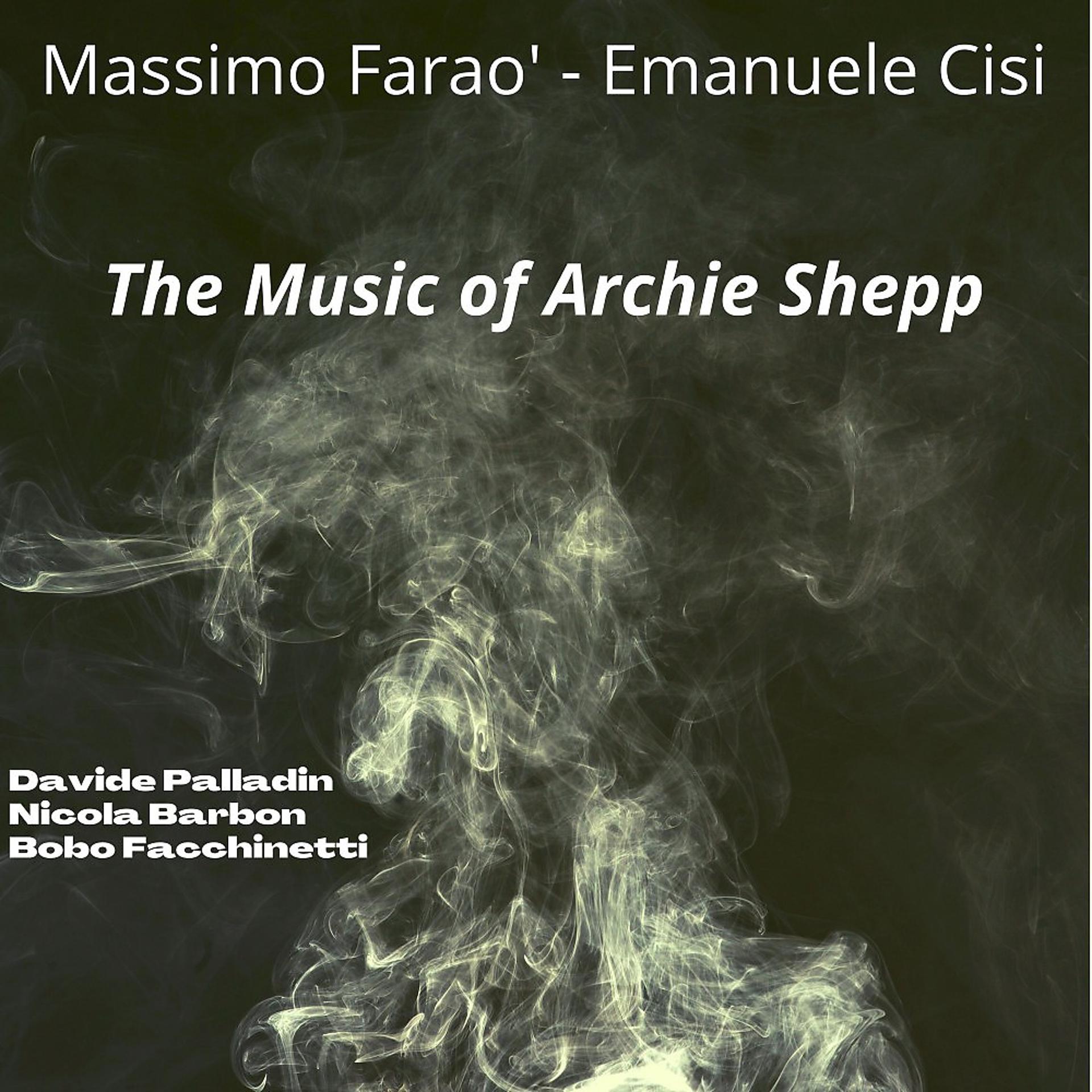 Постер альбома The Music of Archie Shepp