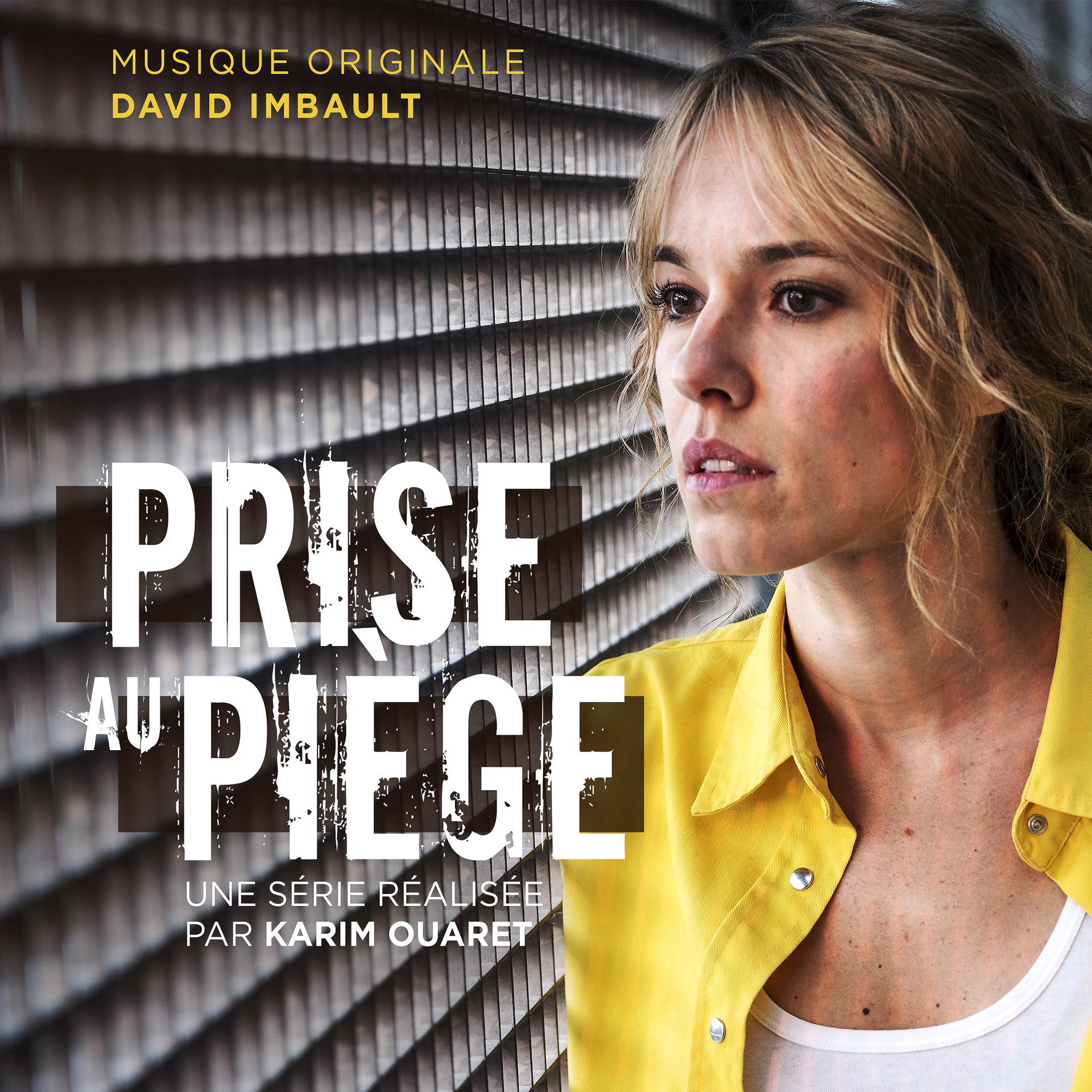 Постер альбома Prise au piège (Bande originale de la série télévisée)