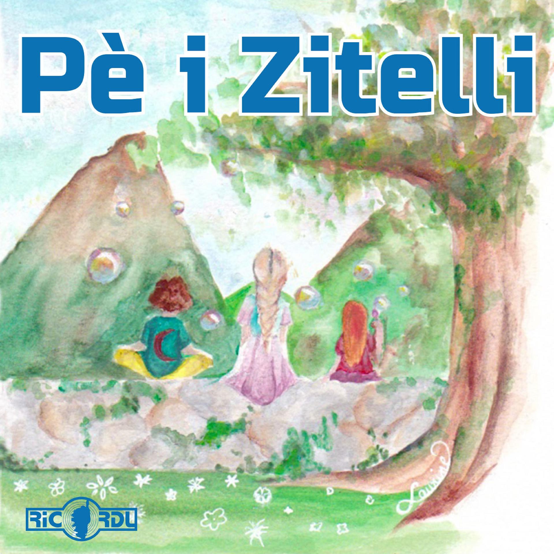 Постер альбома Pè i zitelli
