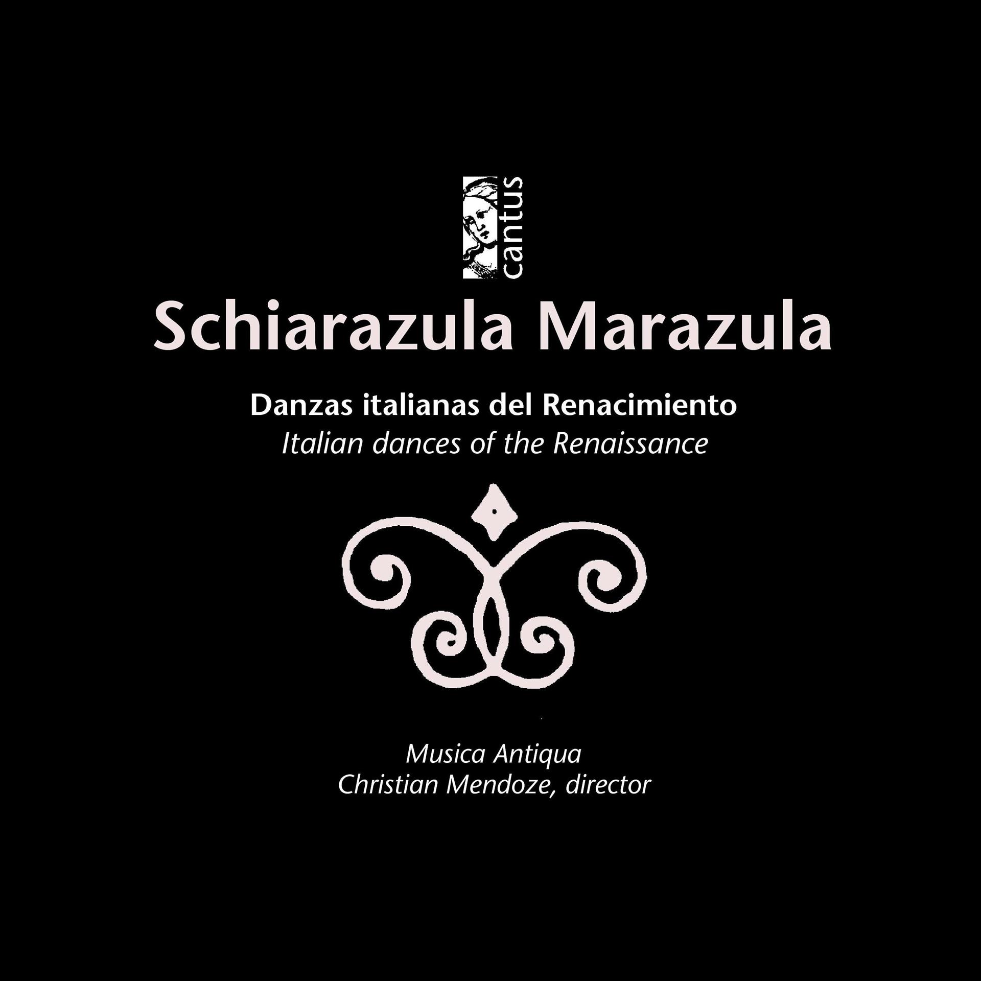 Постер альбома Schiarazula Marazula: Italian Dances of the Renaissance