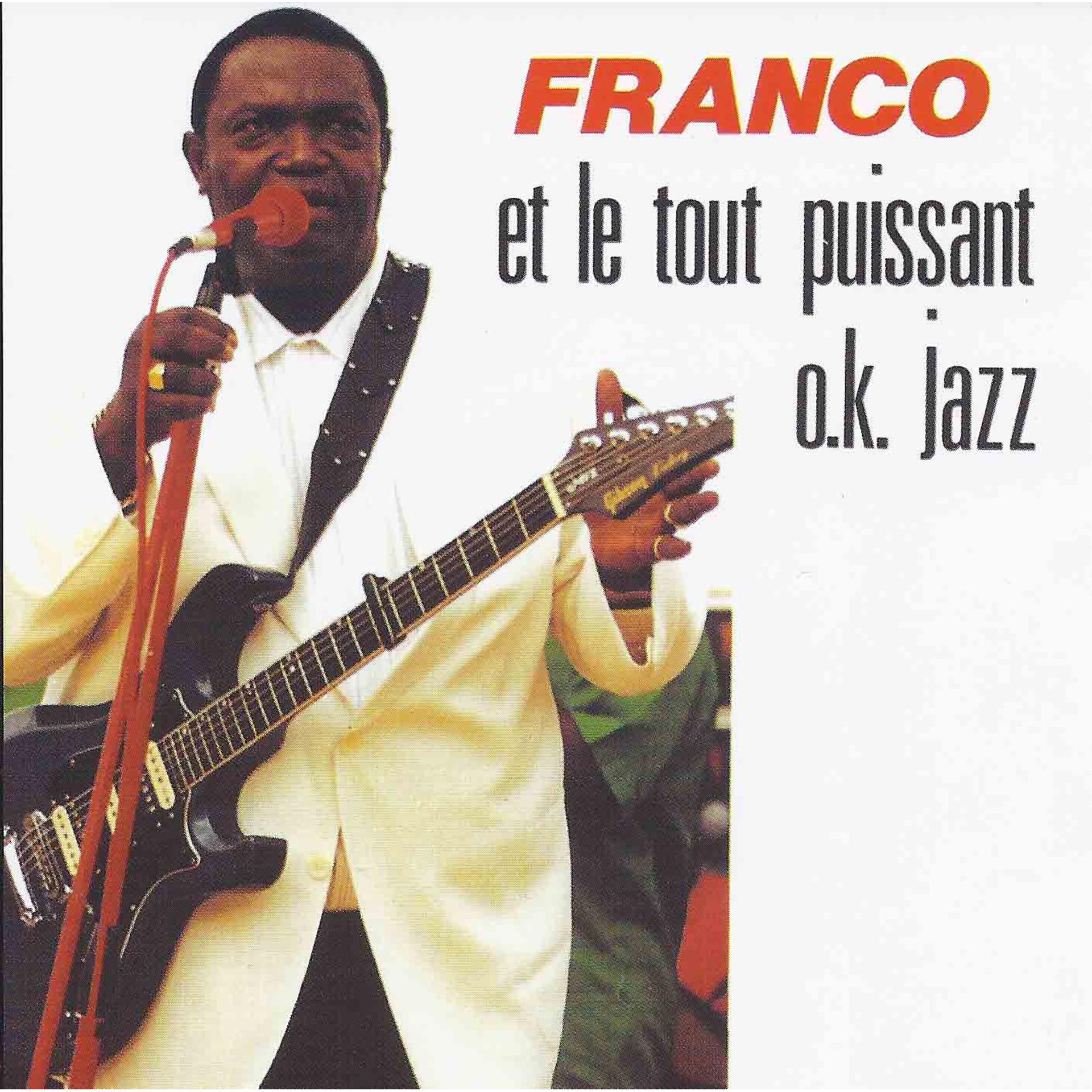 Постер альбома Franco et le tout puissant OK Jazz