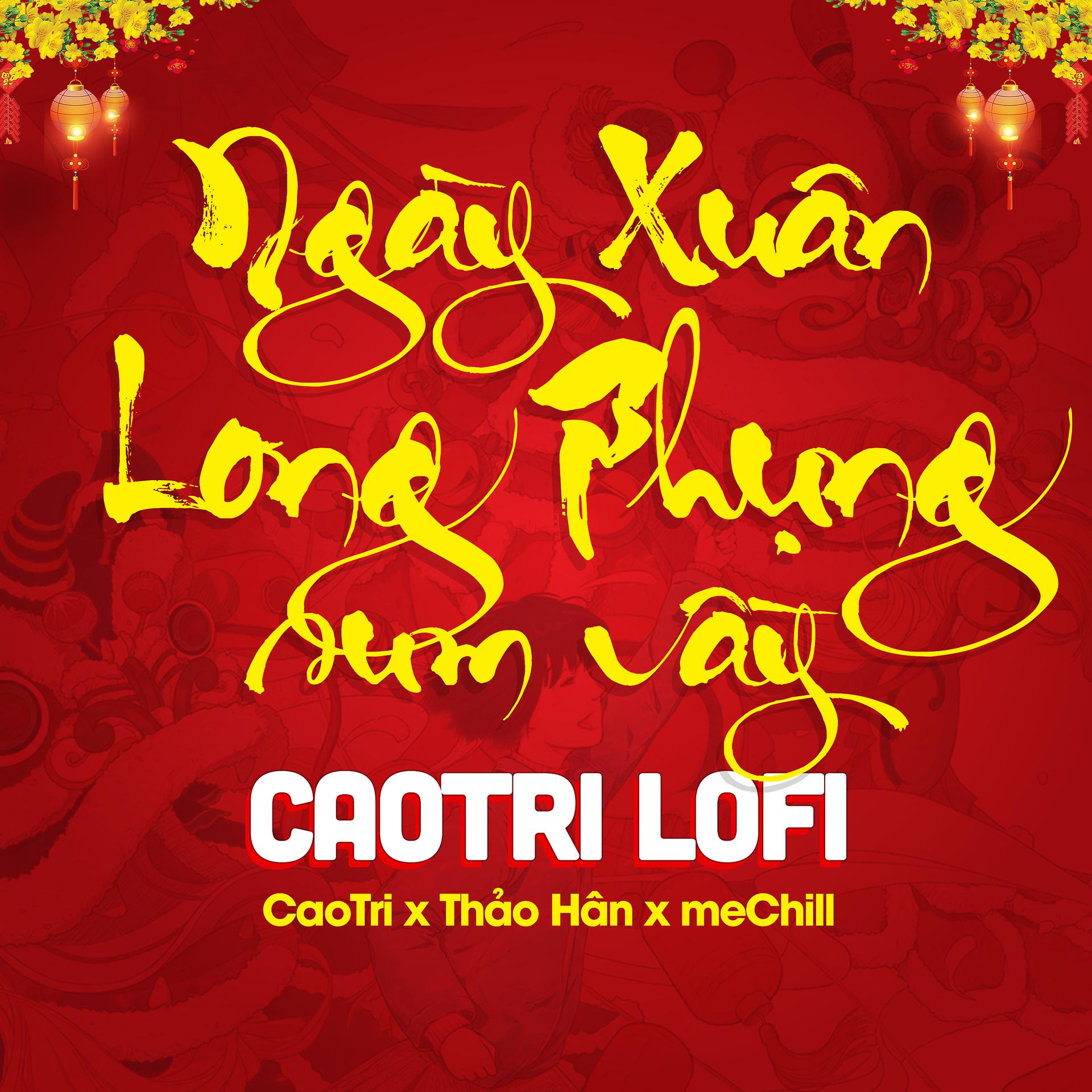 Постер альбома Ngày Xuân Long Phụng Sum Vầy (Lofi)
