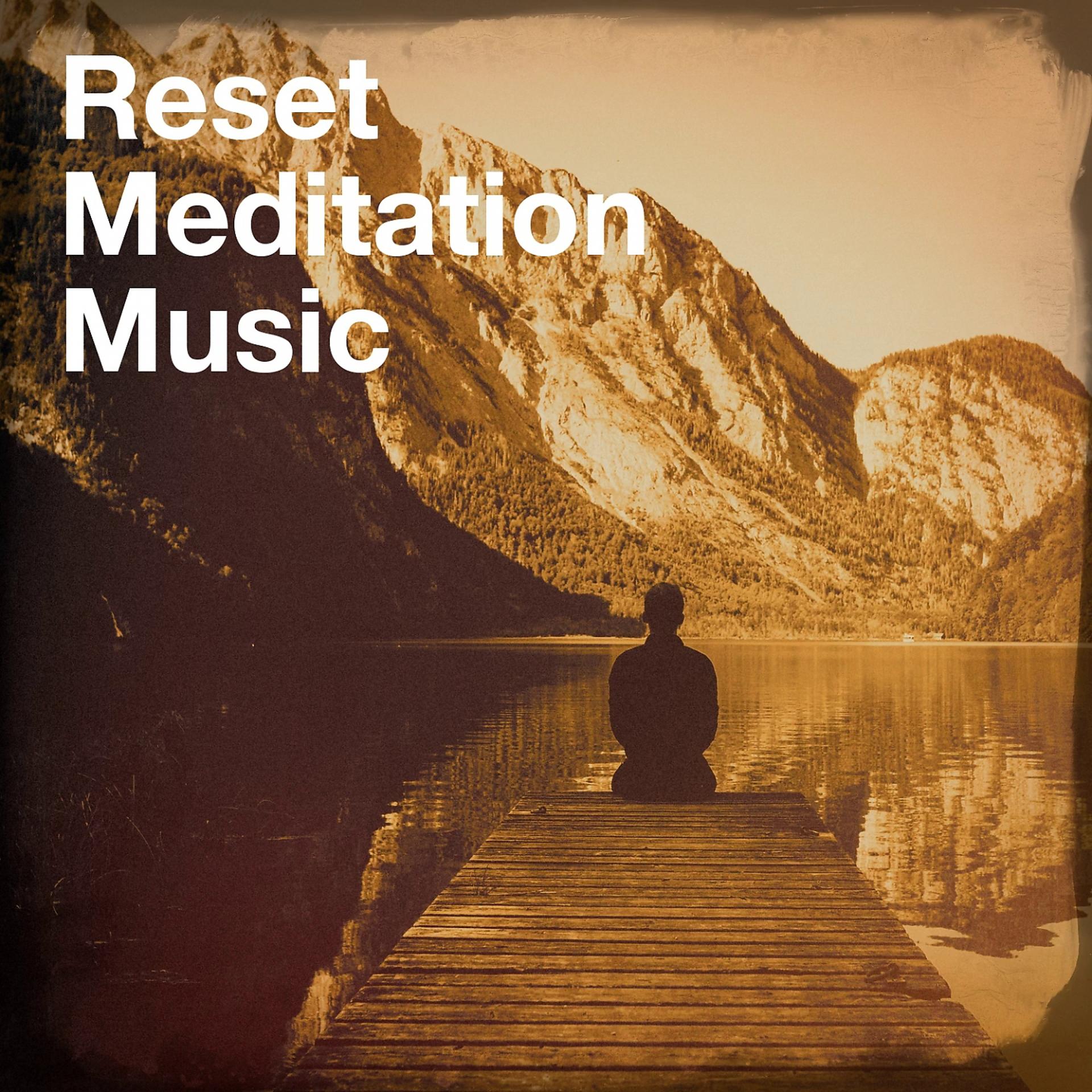 Постер альбома Reset Meditation Music