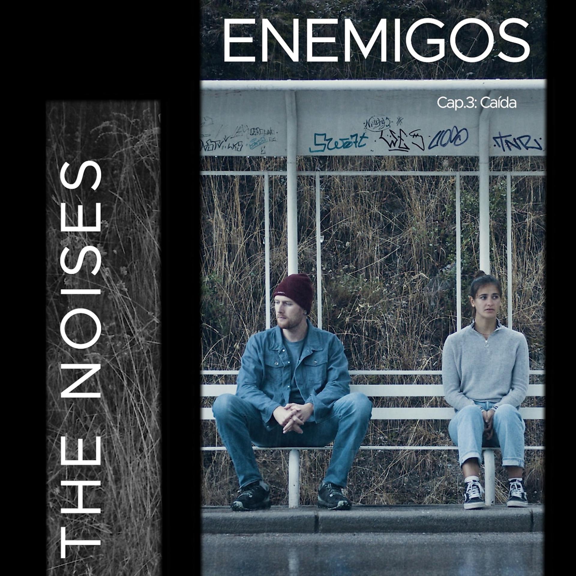 Постер альбома Enemigos - Cap. 3: Caída