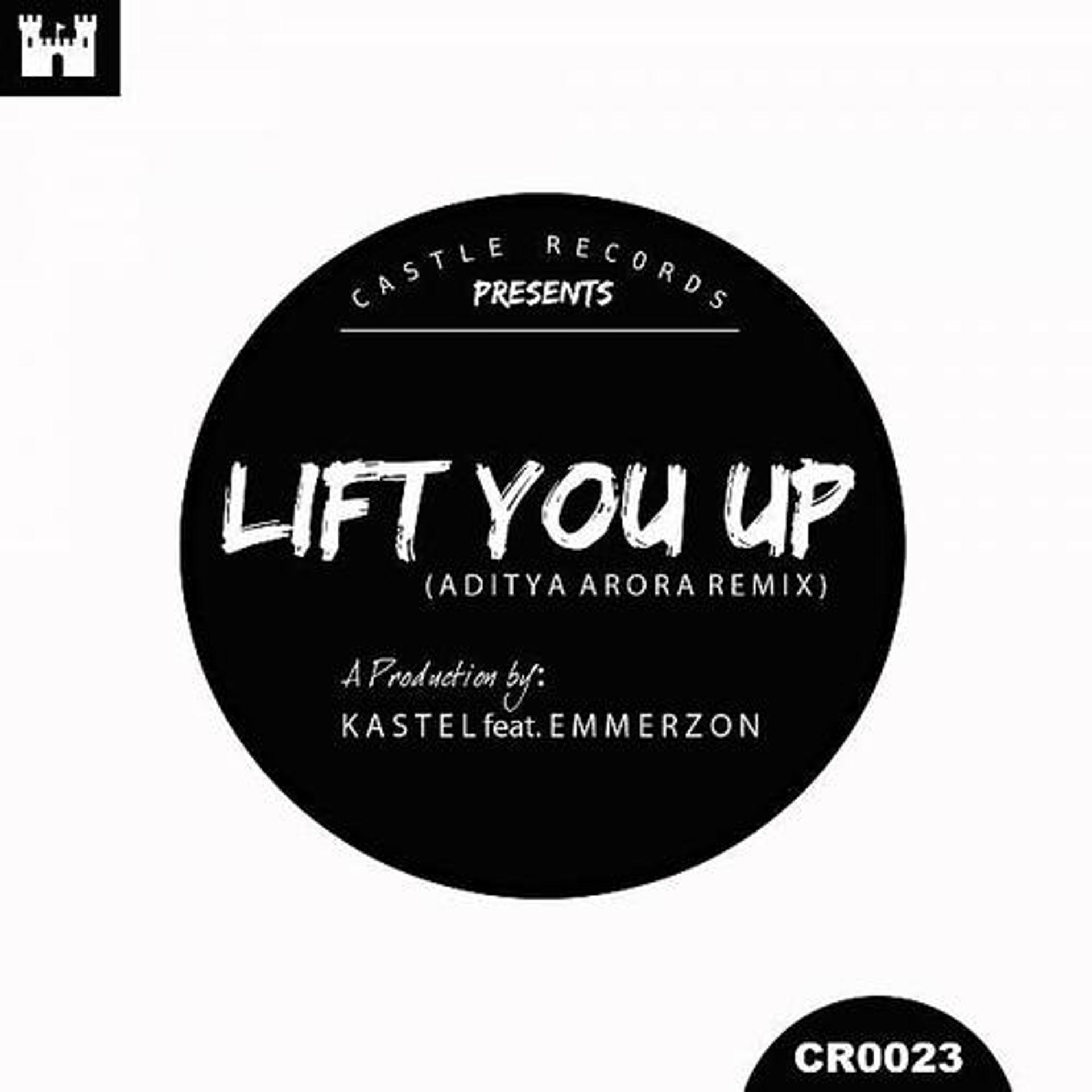 Постер альбома Lift You Up (Aditya Arora Remix)