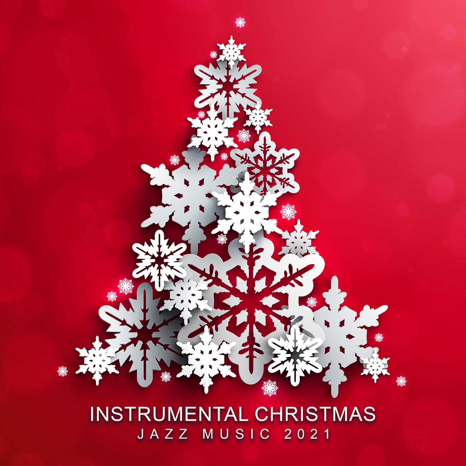 Постер альбома Instrumental Christmas Jazz Music 2021