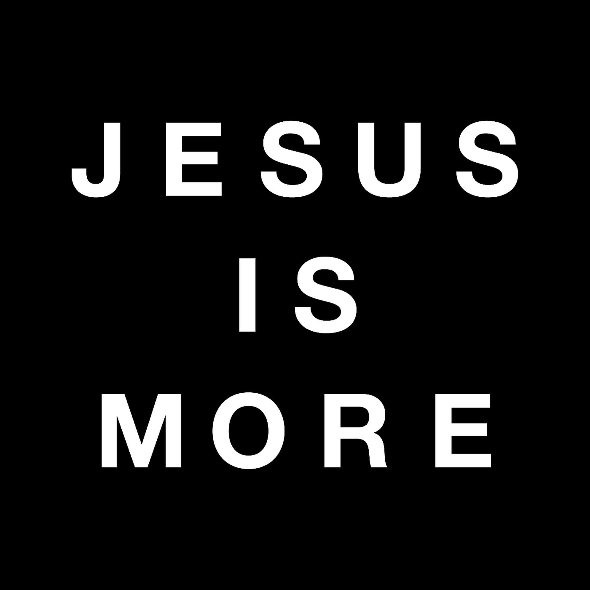Постер альбома Jesus Is More