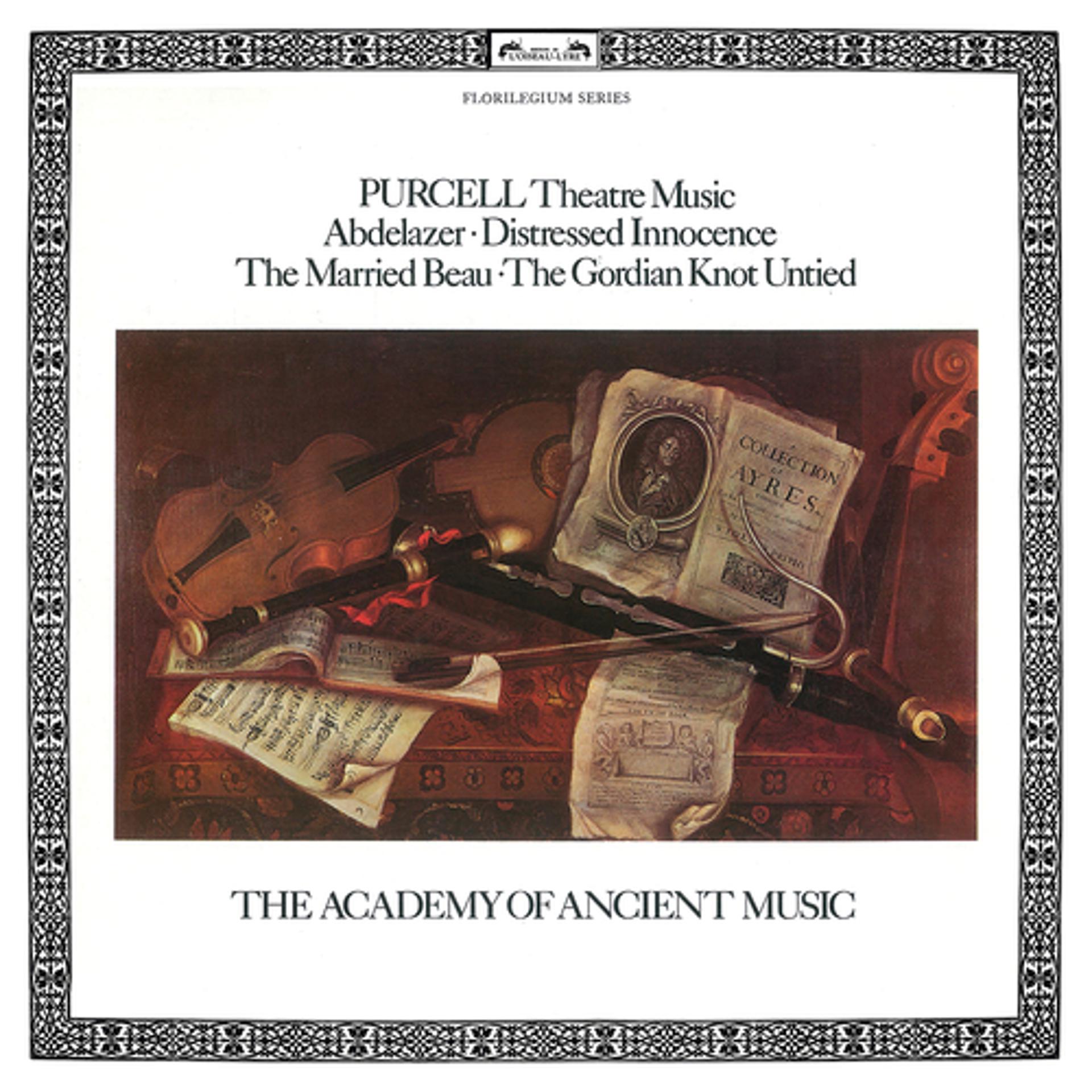 Постер альбома Purcell: Theatre Music - Abdelazer; Distressed Innocence; The Married Beau; The Gordion Knot Untied