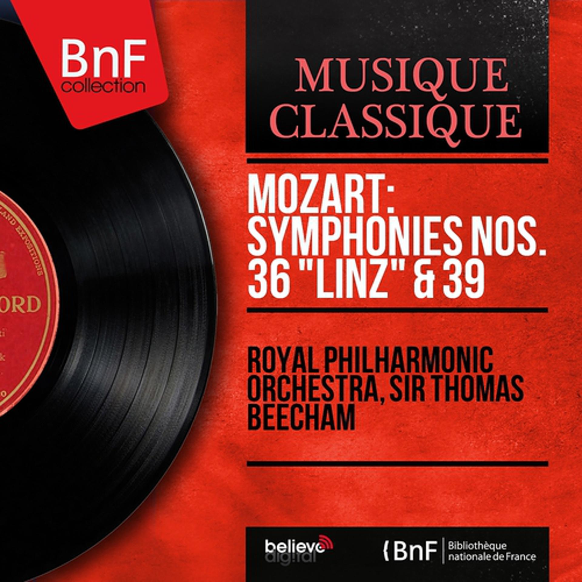 Постер альбома Mozart: Symphonies Nos. 36 "Linz" & 39 (Mono Version)