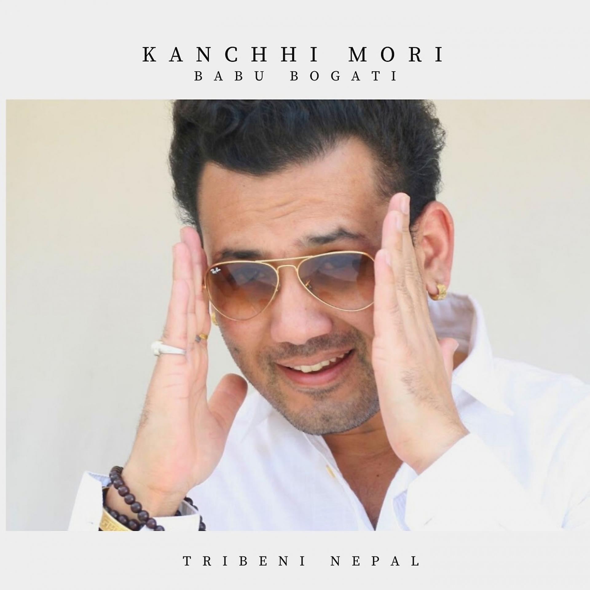 Постер альбома Kanchhi Mori