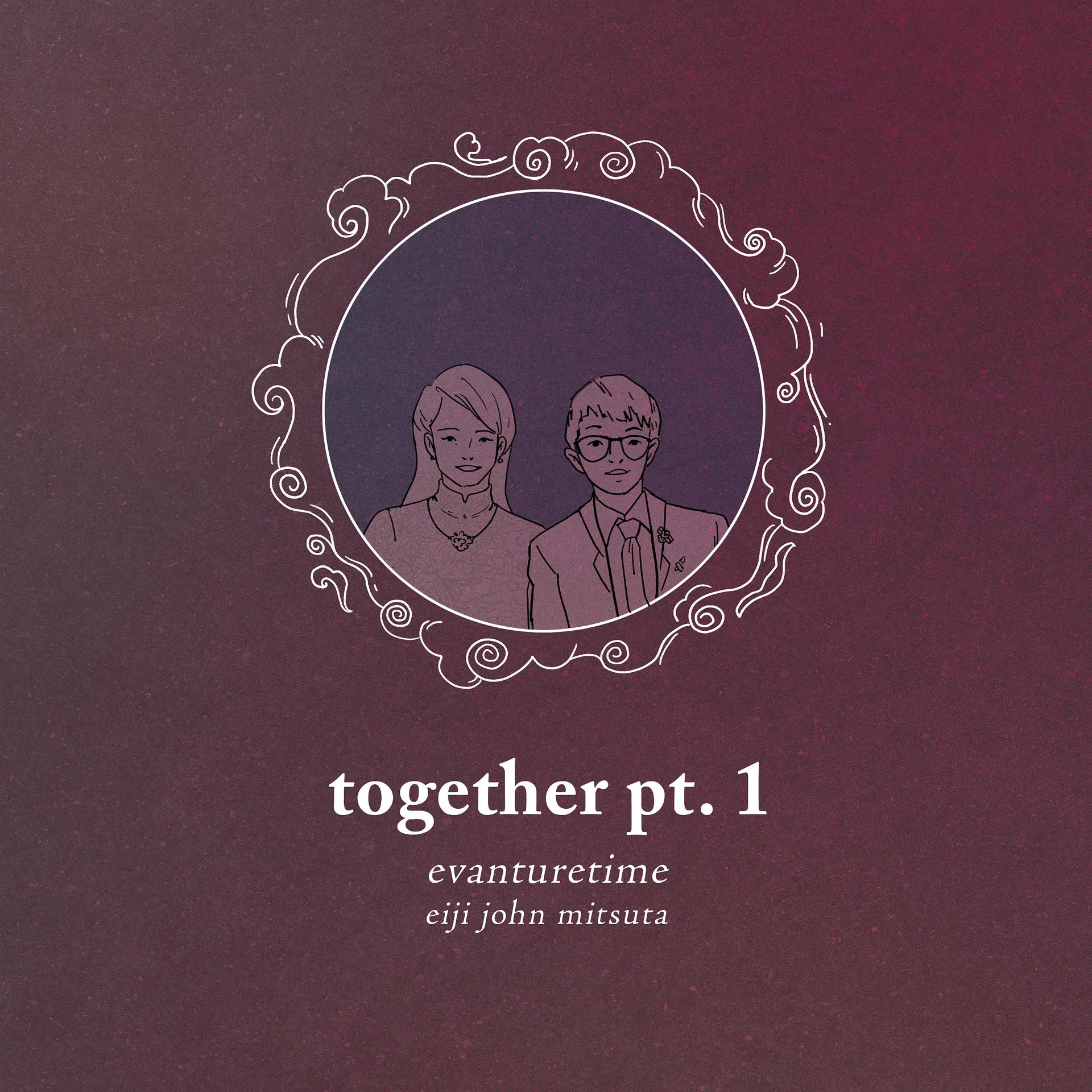 Постер альбома together pt. 1