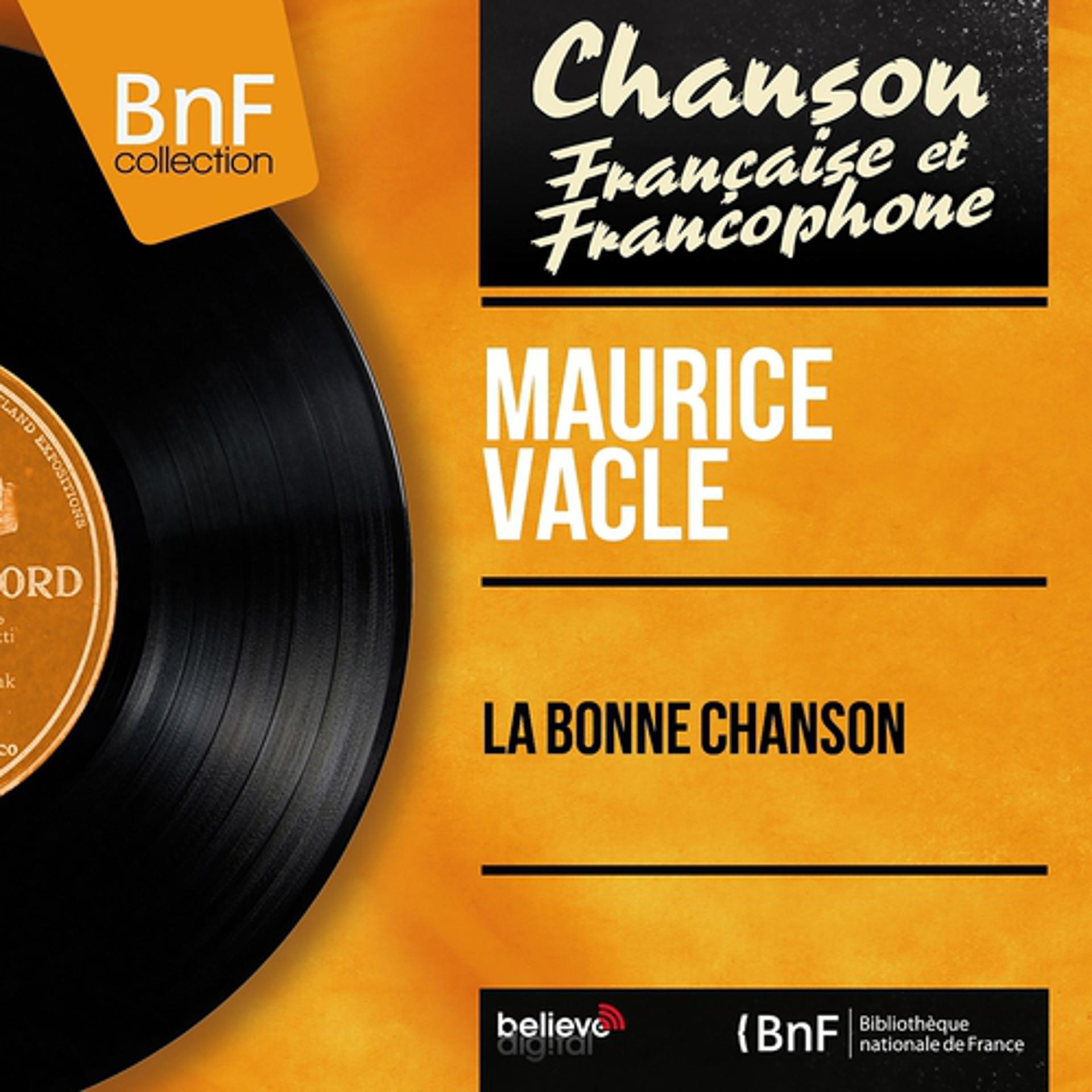 Постер альбома La bonne chanson (Mono Version)