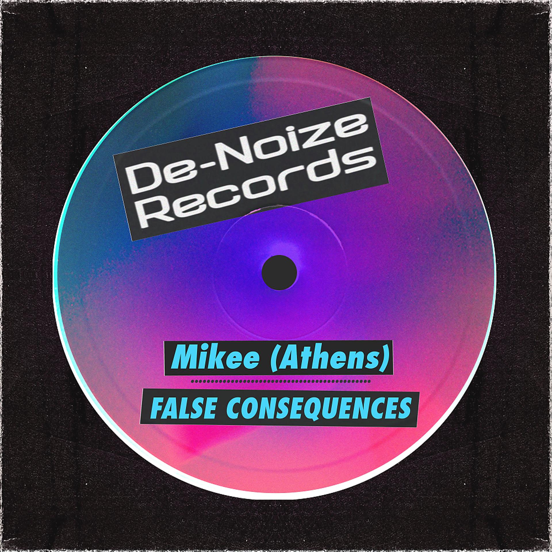 Постер альбома False Consequences