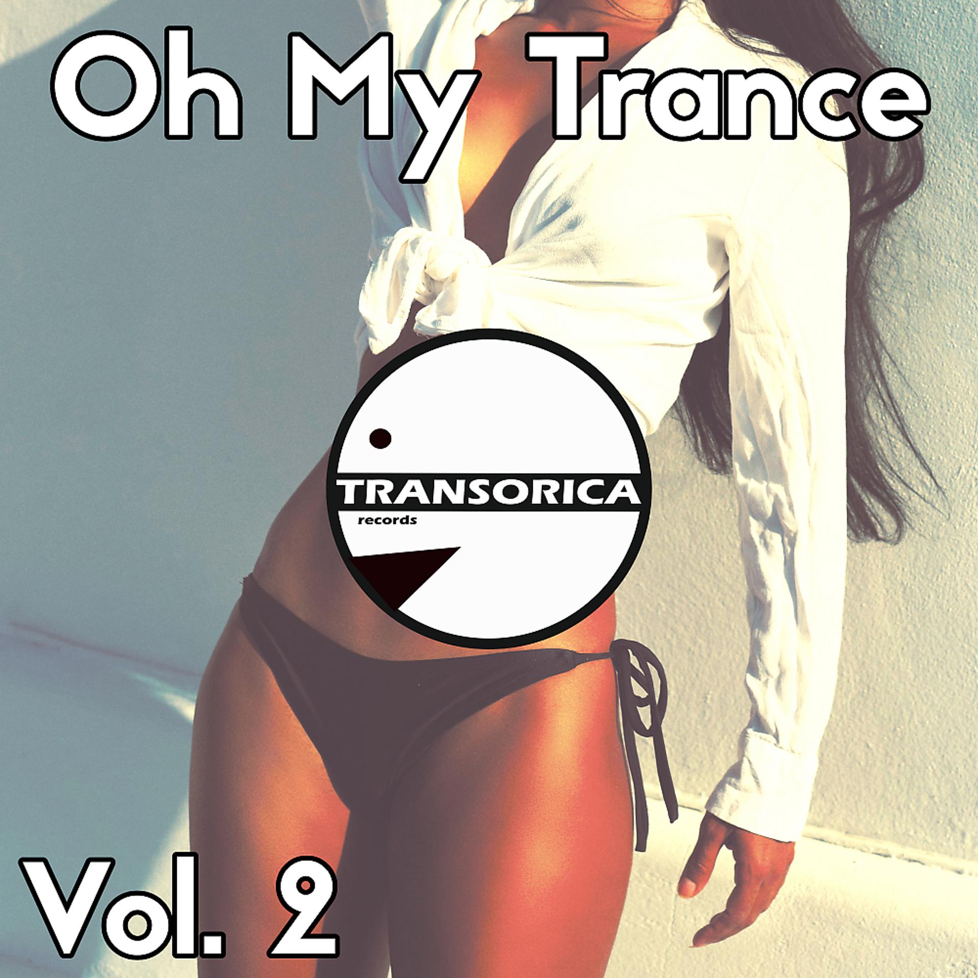 Постер альбома Oh My Trance Vol. 2