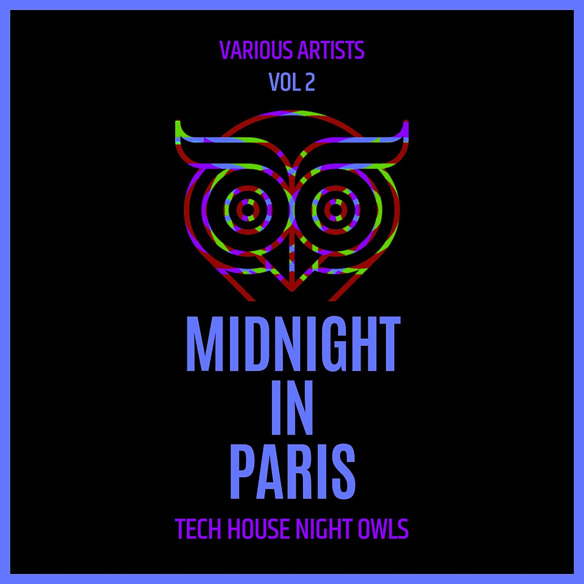 Постер альбома Midnight In Paris (Tech House Night Owls), Vol. 2