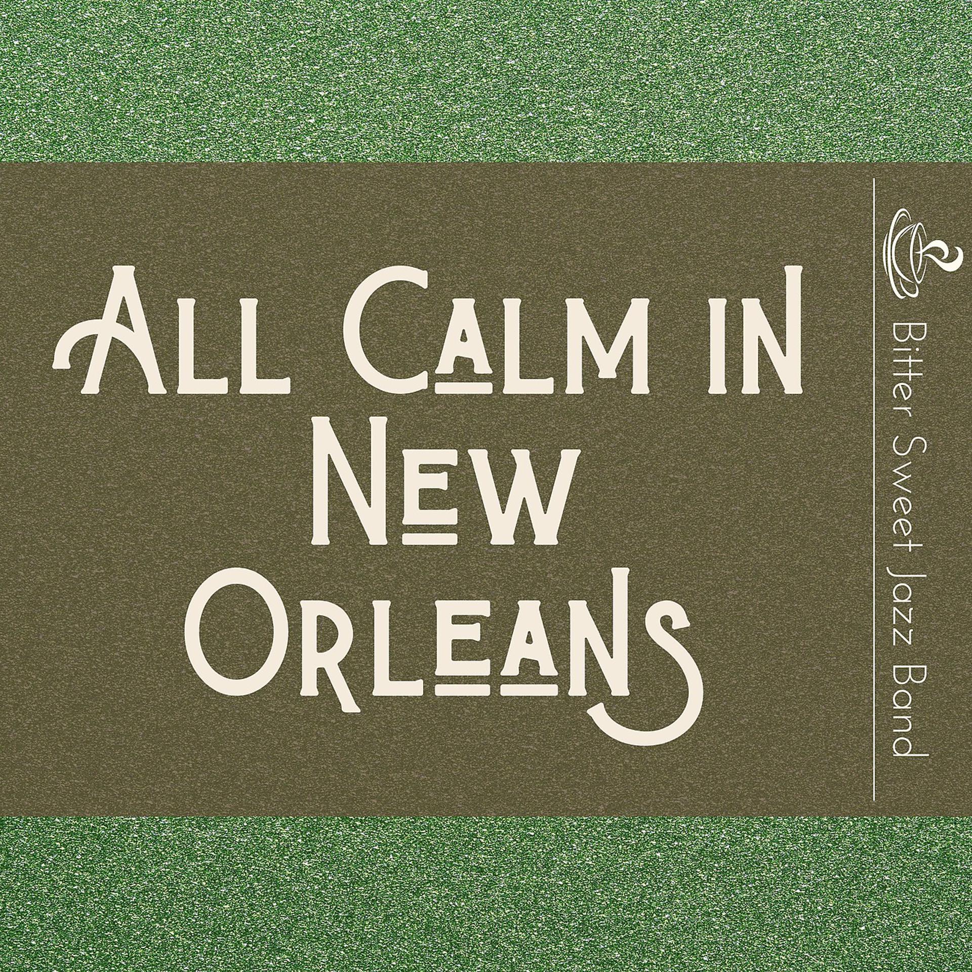Постер альбома All Calm in New Orleans