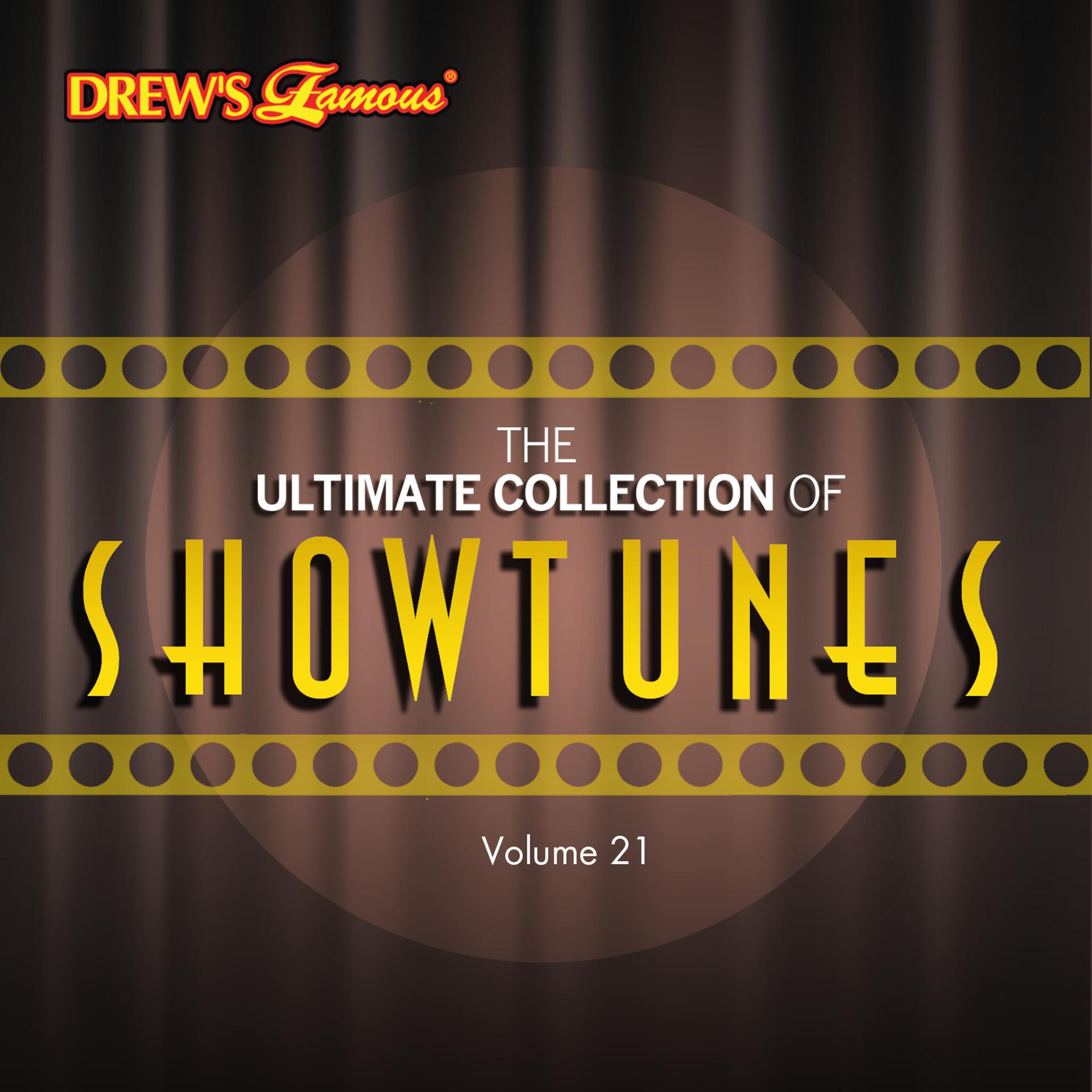 Постер альбома The Ultimate Collection of Showtunes, Vol. 21