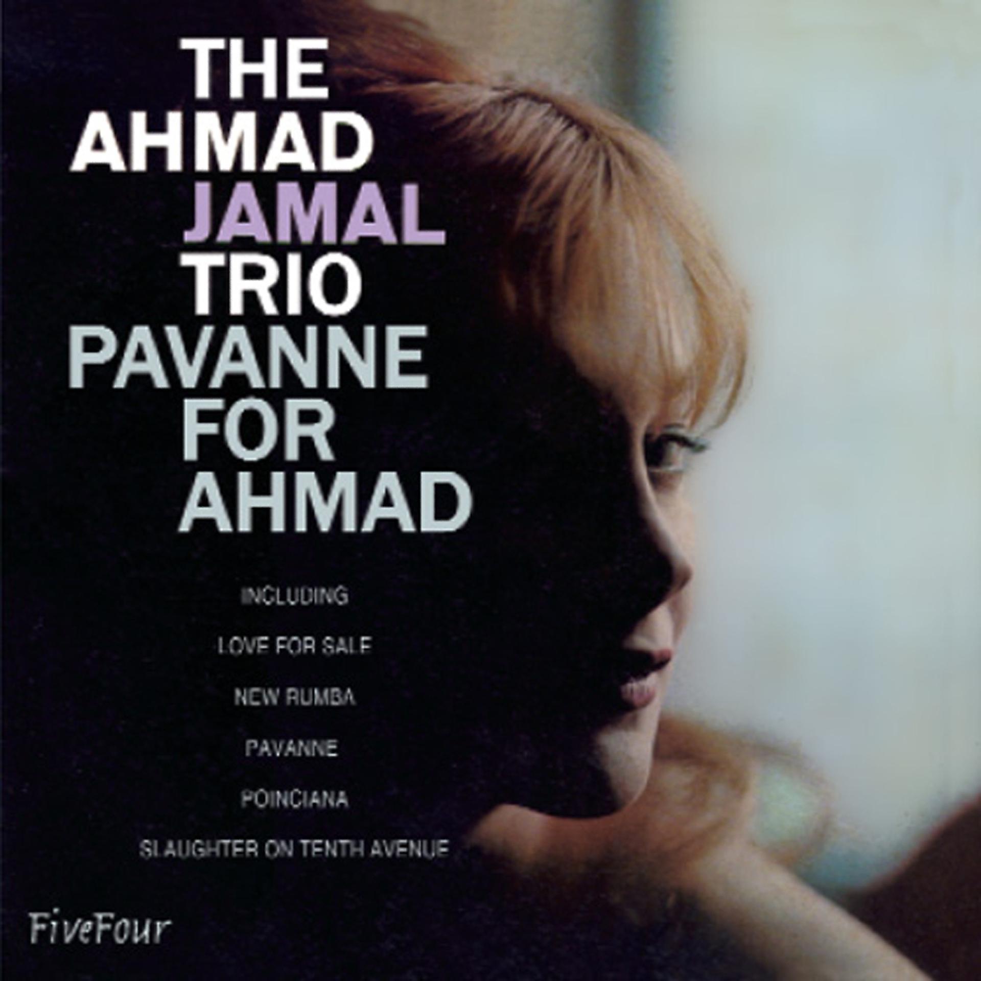 Постер альбома Pavanne For Ahmad