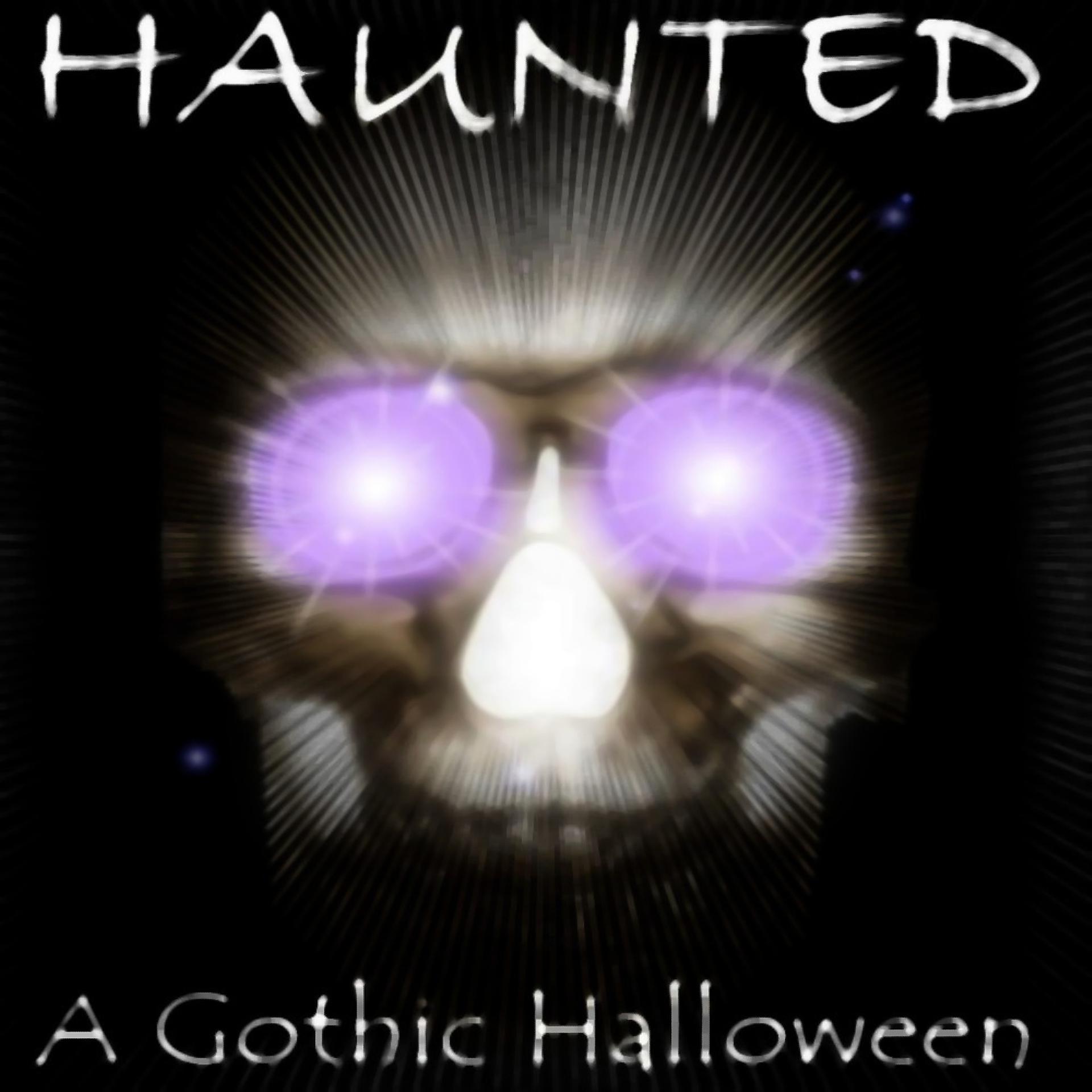 Постер альбома Haunted: A Gothic Halloween