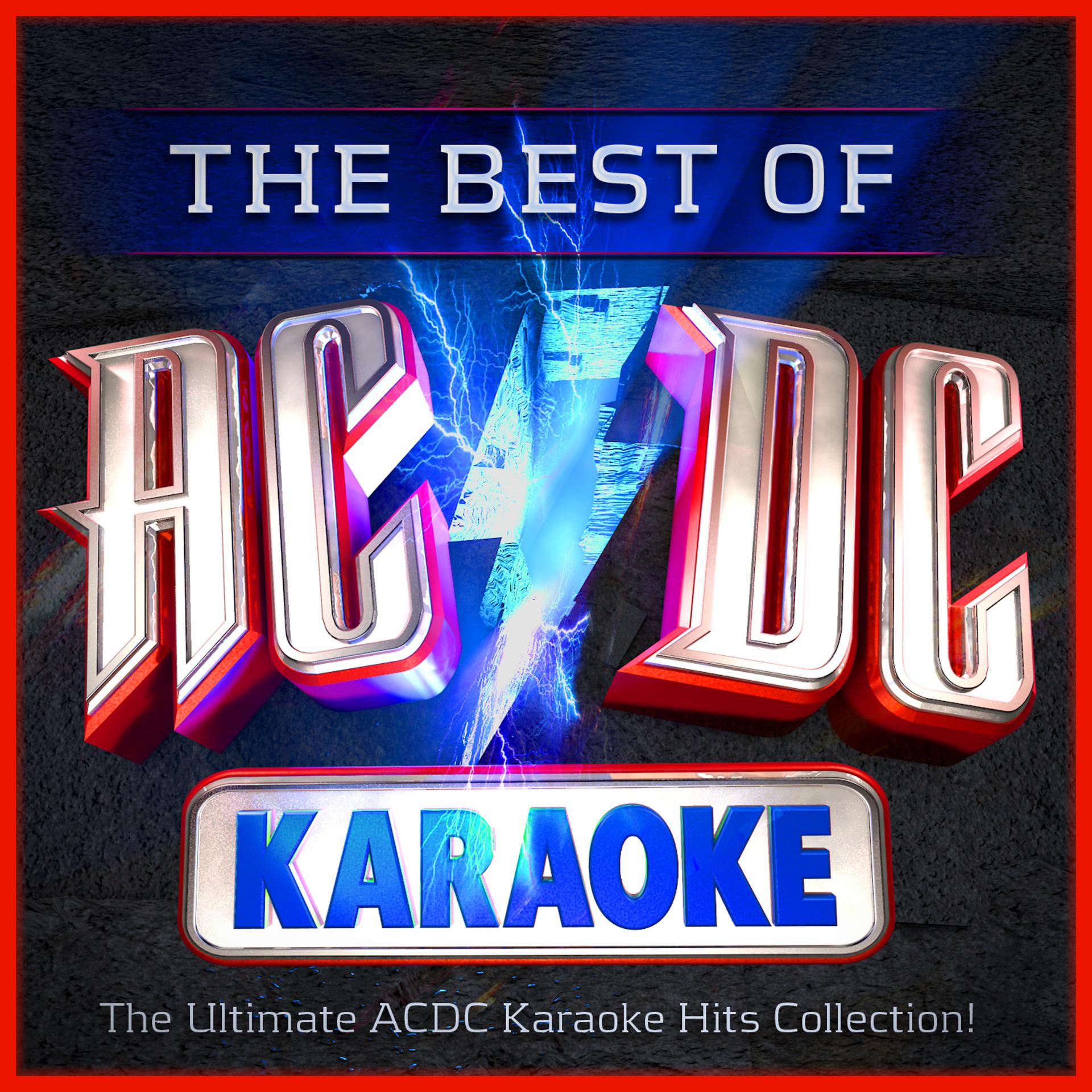 Постер альбома The Best of AC/DC Karaoke - The Ultimate ACDC Karaoke Hits Collection