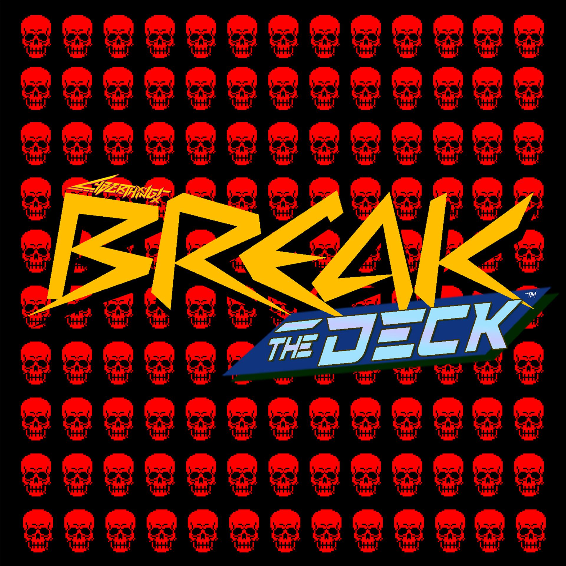 Постер альбома Break the Deck