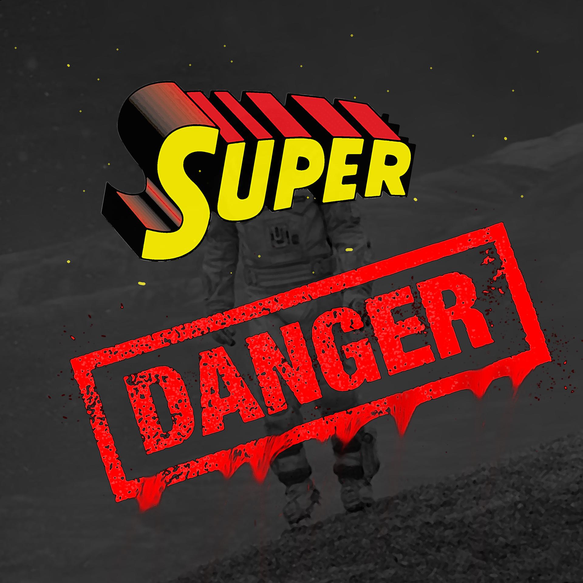 Постер альбома Superdanger