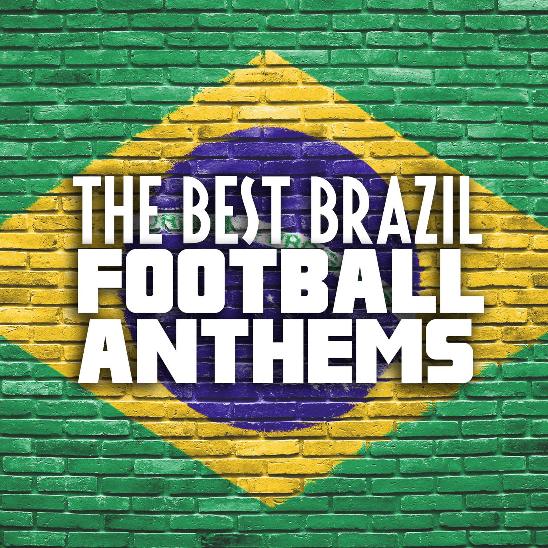 Постер альбома The Best Brazil Football Anthems