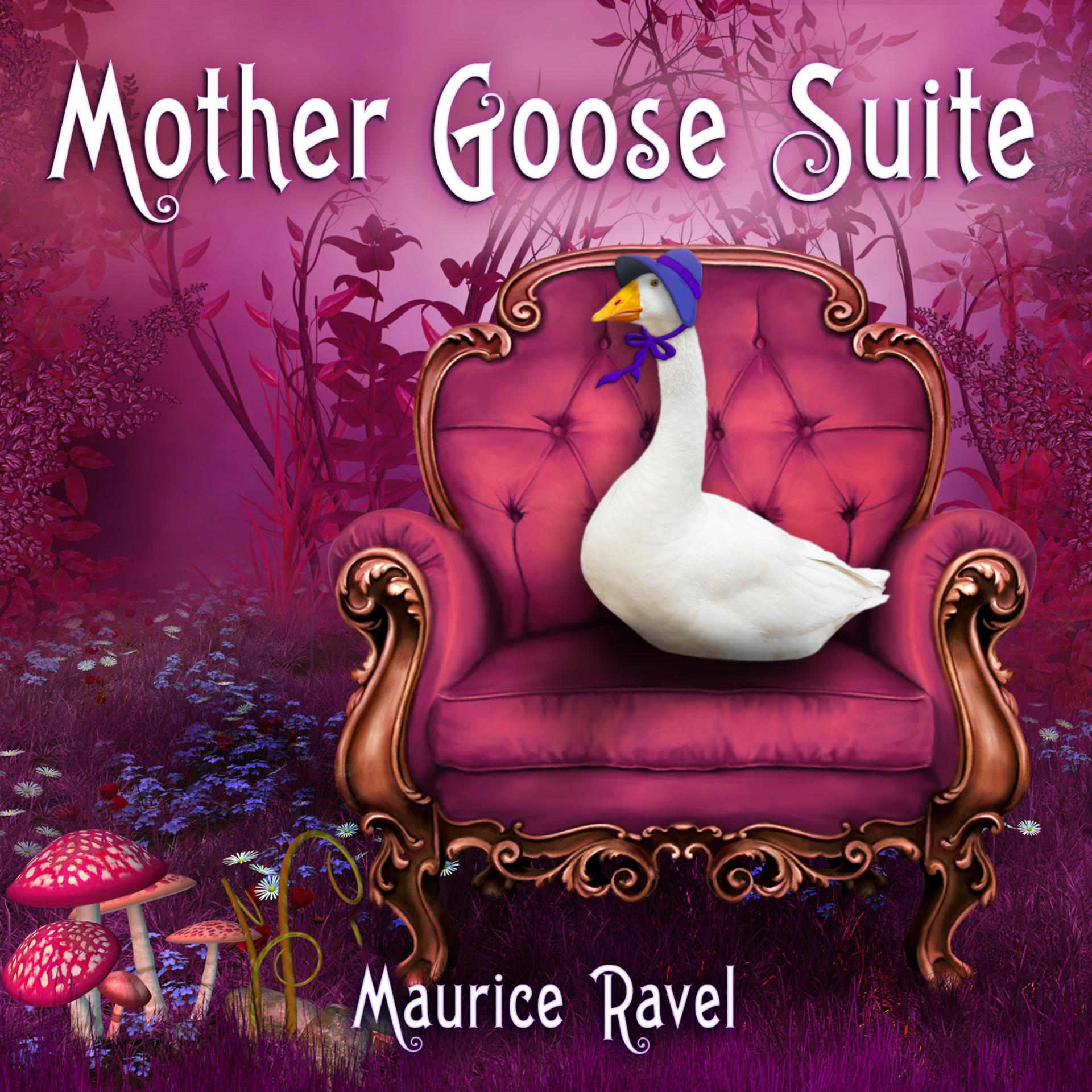 Постер альбома Maurice Ravel - Mother Goose Suite