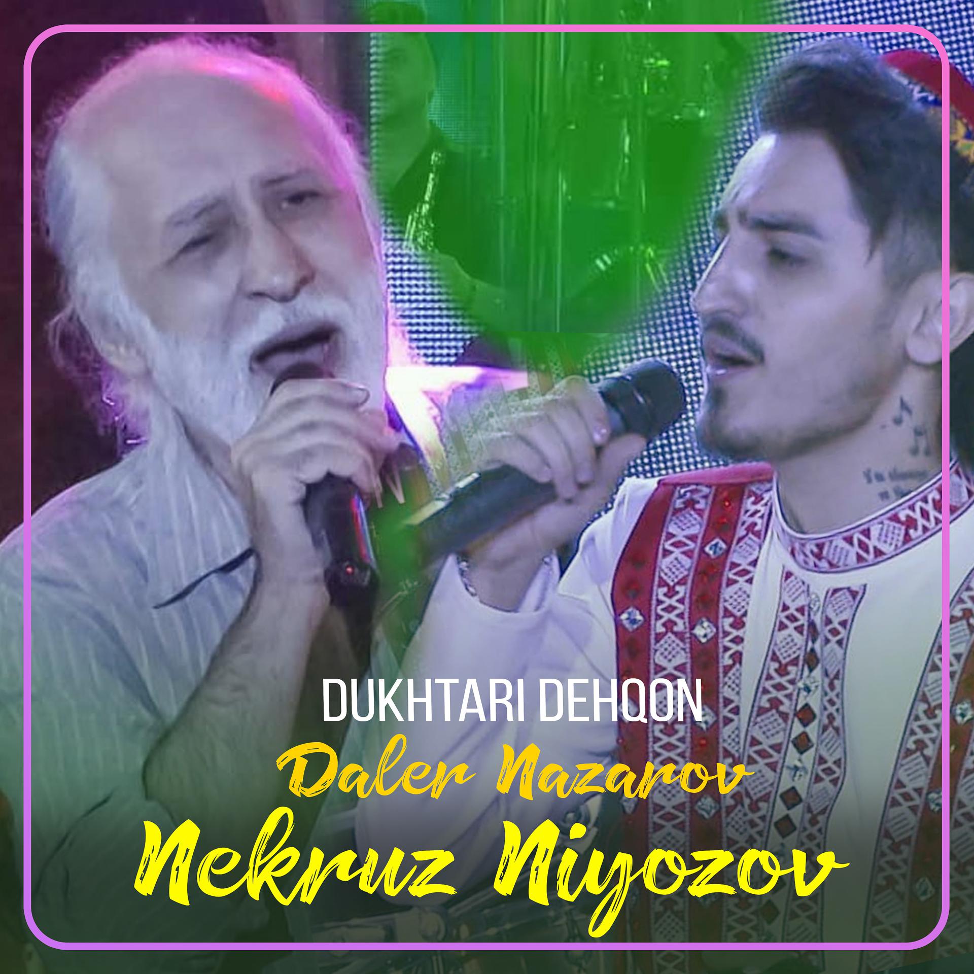 Постер альбома Dukhtari Dehqon (feat. Daler Nazarov)