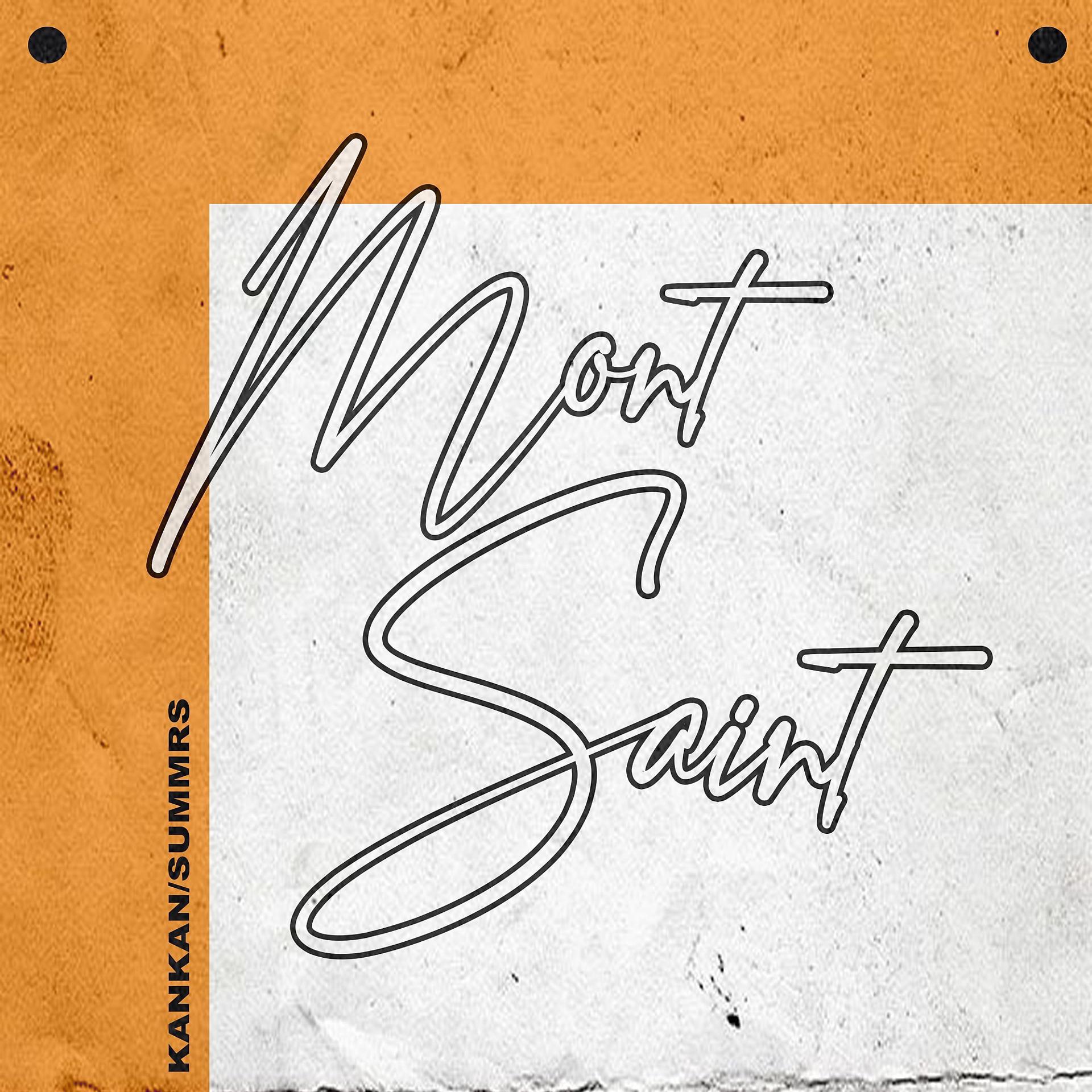 Постер альбома Mont Saint (feat. Summrs)