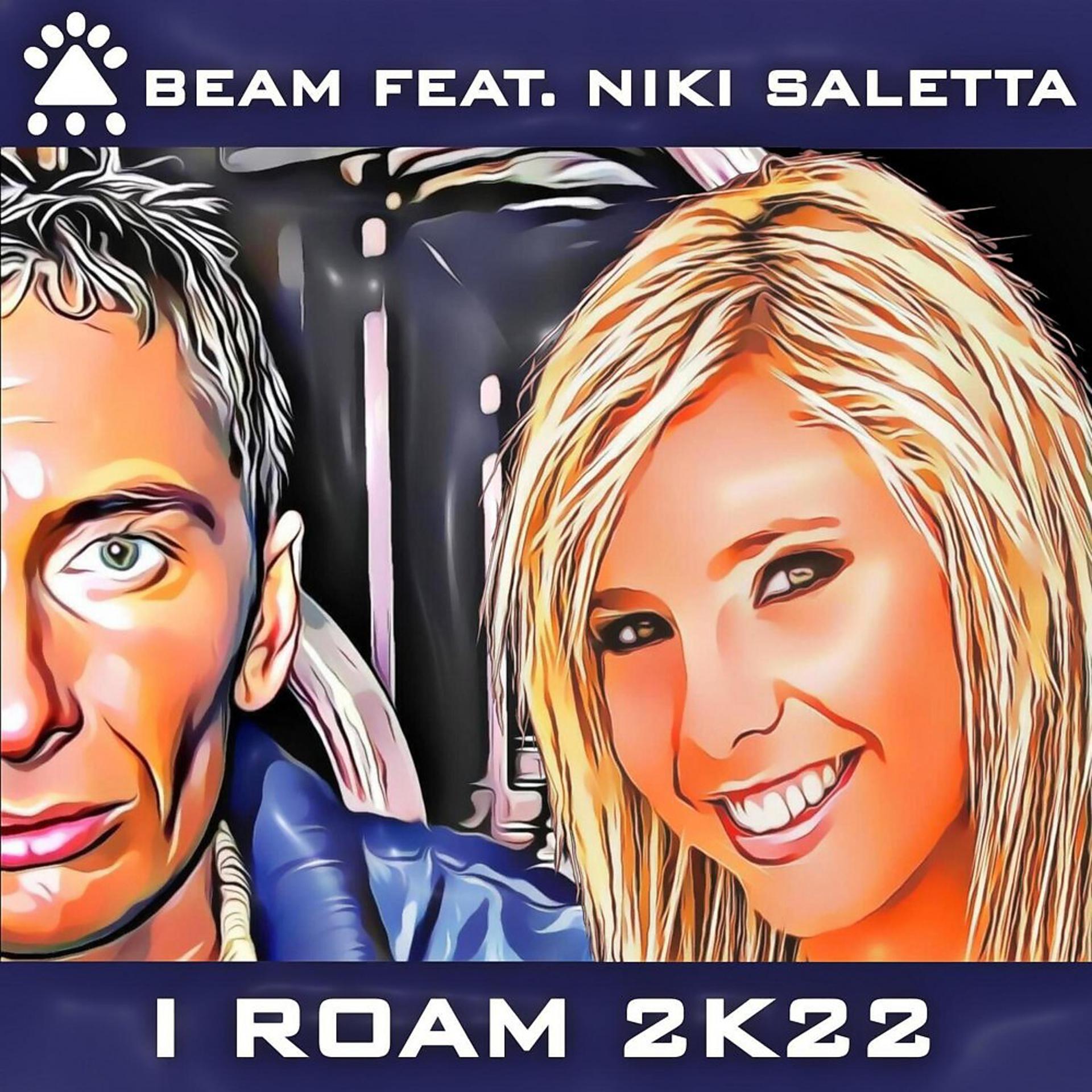 Постер альбома I Roam 2k22