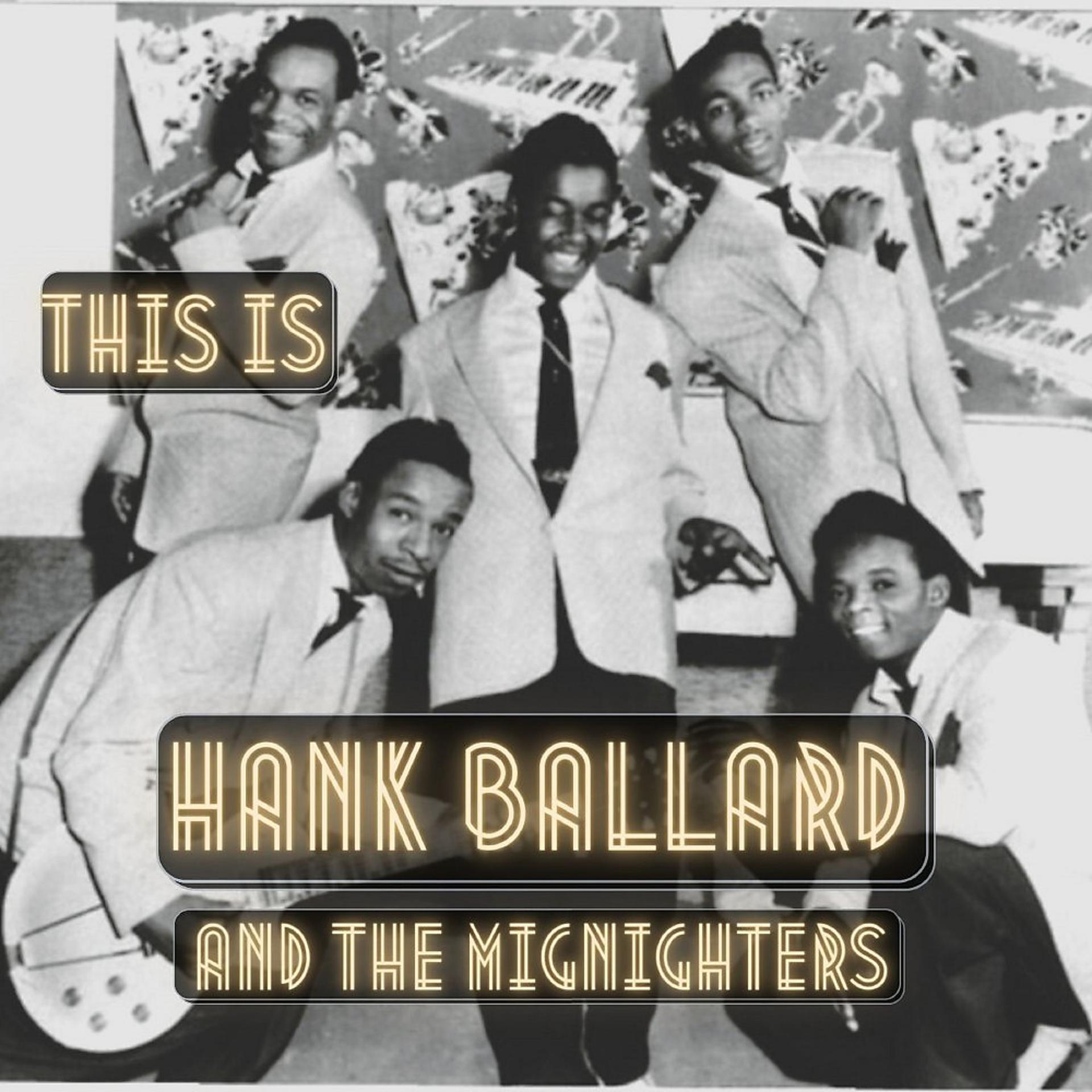 Постер альбома This Is Hank Ballard & the Midnighters